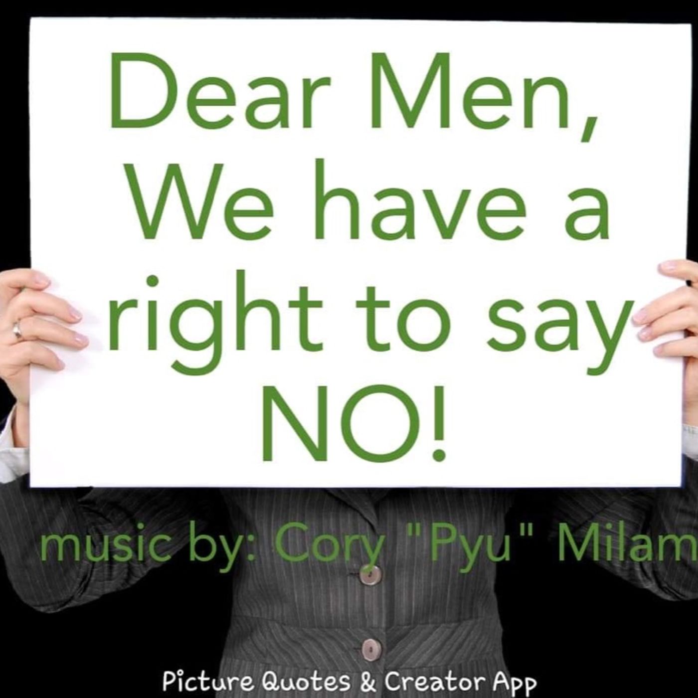 Episode 19- Dear Men, We Have a Right to Say NO! episode artwork