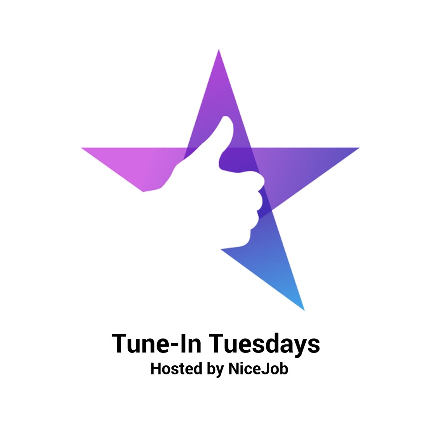 Tune-In Tuesdays w/ NiceJob