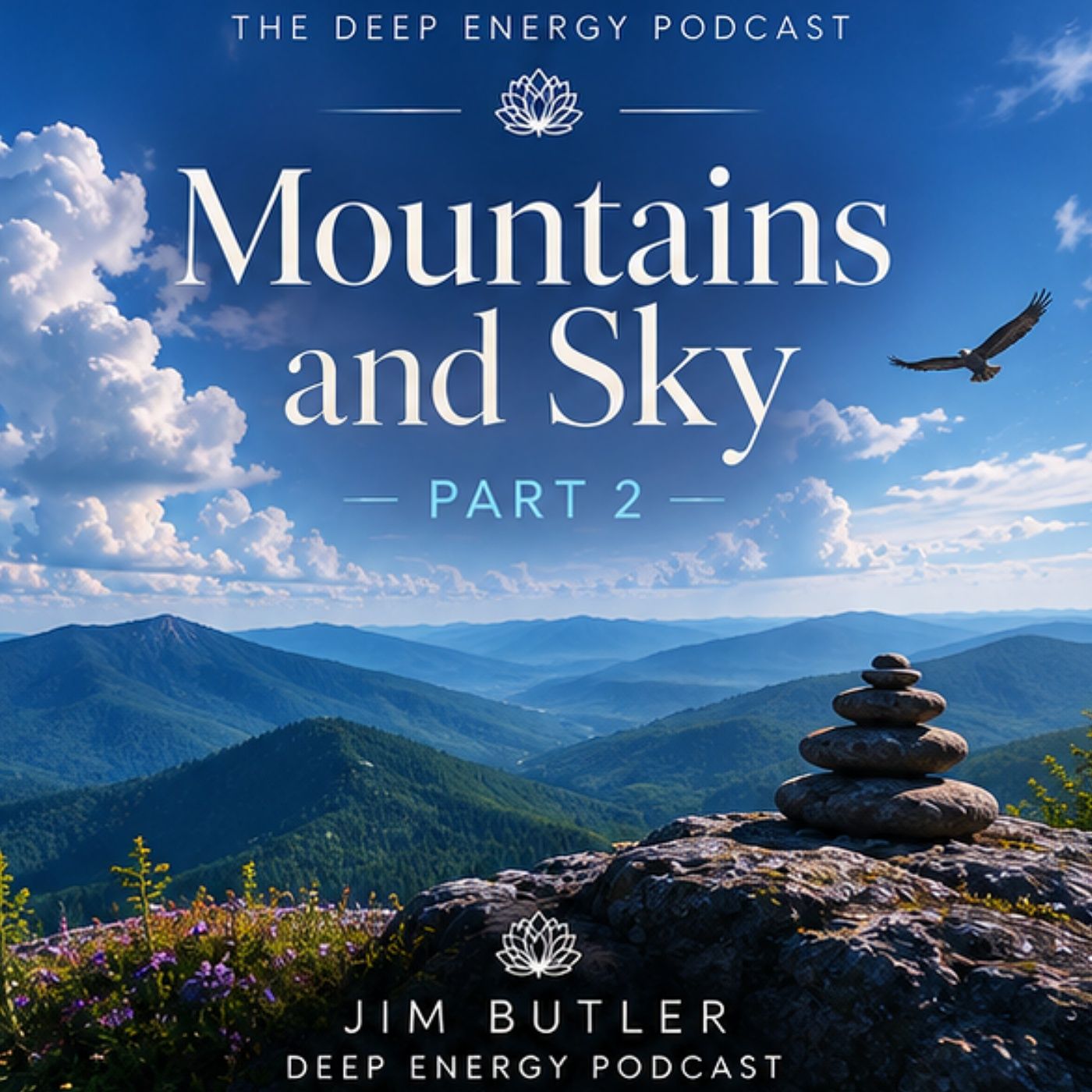 Deep Energy 2470 - Mountains and Sky - Part 2 episode artwork