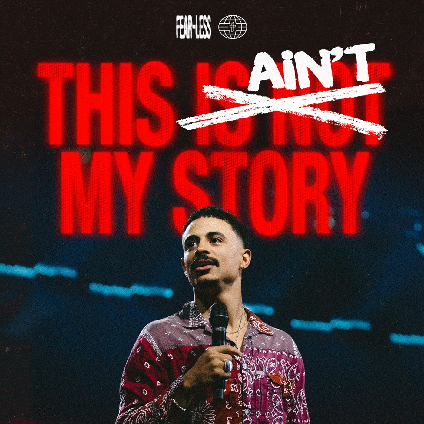 This Ain't My Story // FEAR-LESS (Part 5) // Charles Metcalf
