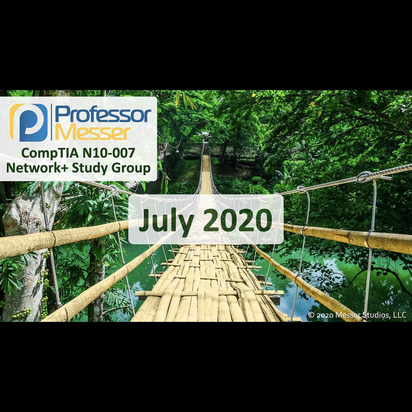 Professor Messer's Network+ Study Group - July 2020