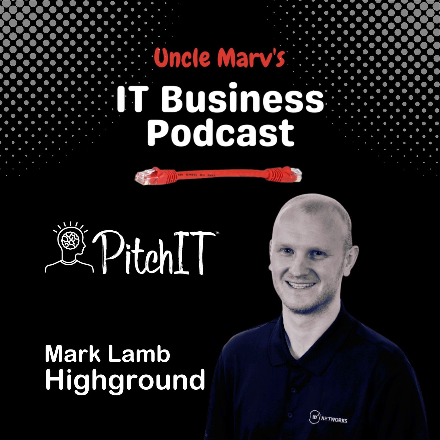 Uncle Marv\'s IT Business Podcast
