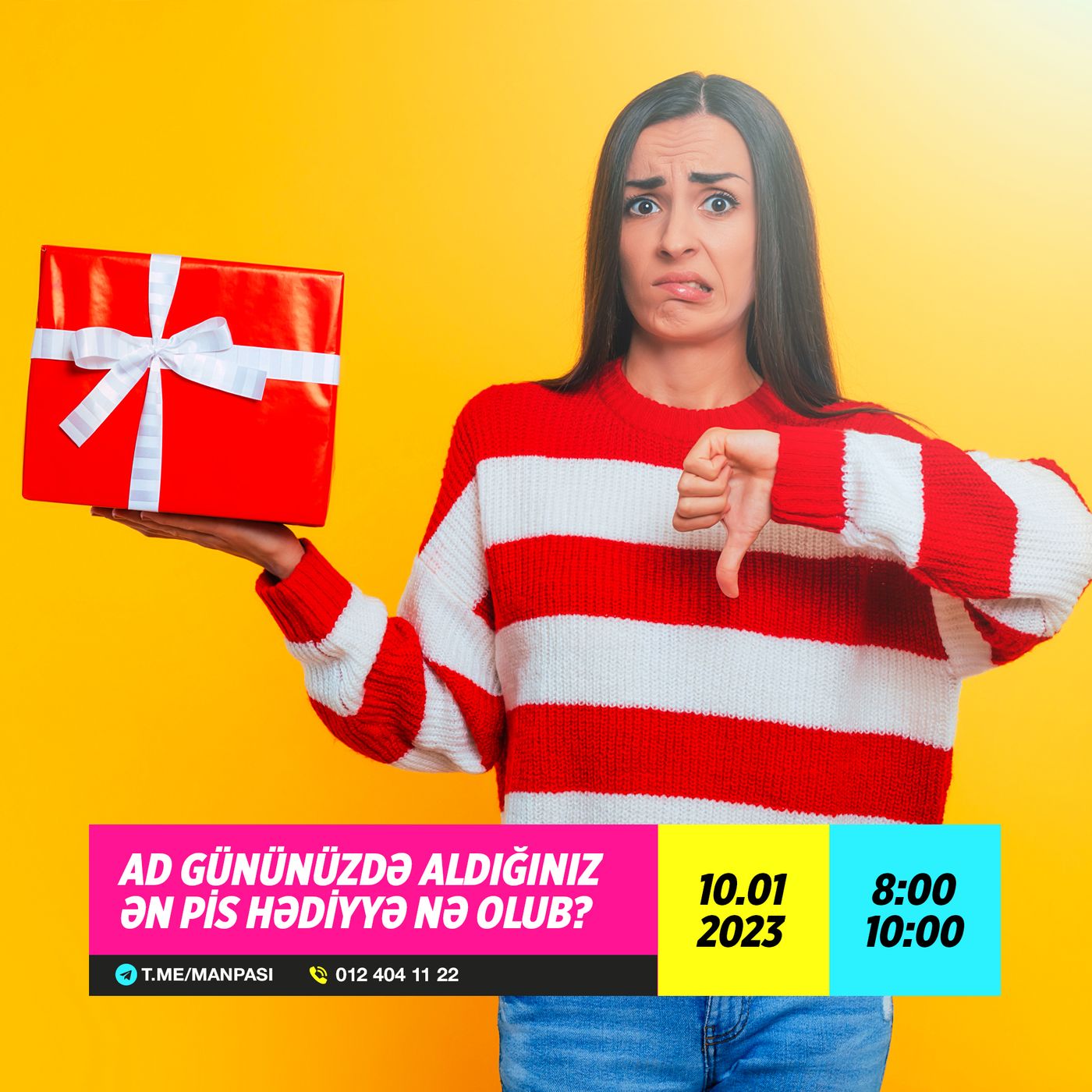 Ad gününüzdə aldığınız ən pis hədiyyə nə olub? 10.01.2023