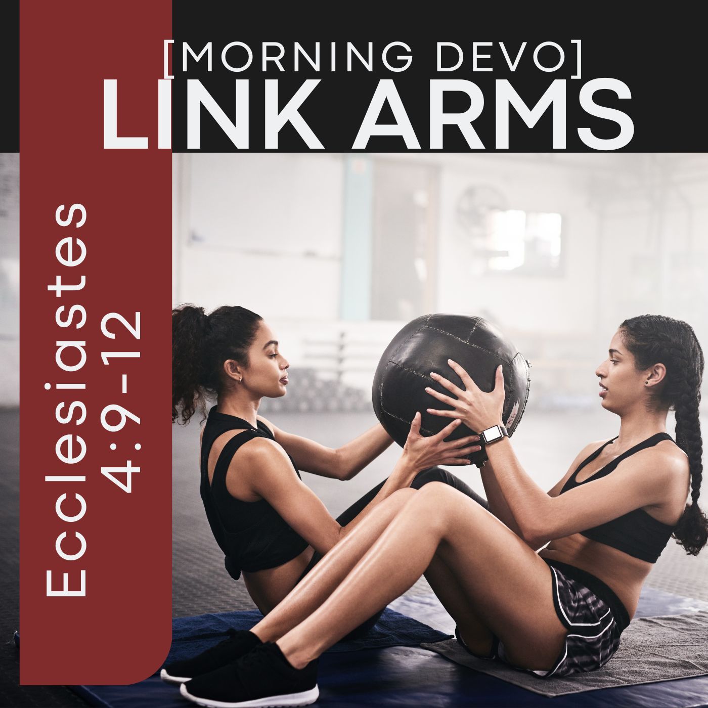 Link Arms [Morning Devo]