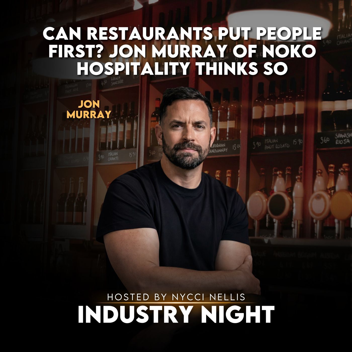Can Restaurants Put People First? Jon Murray of Noko Hospitality Thinks So episode artwork