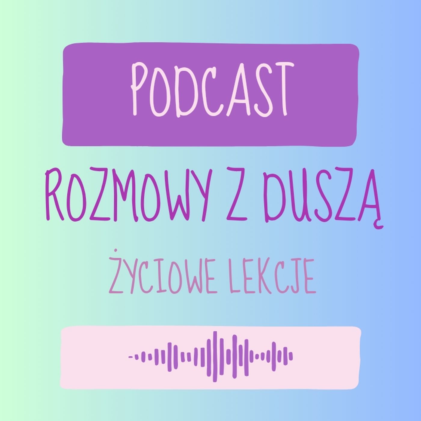 Rozmowy z Duszą