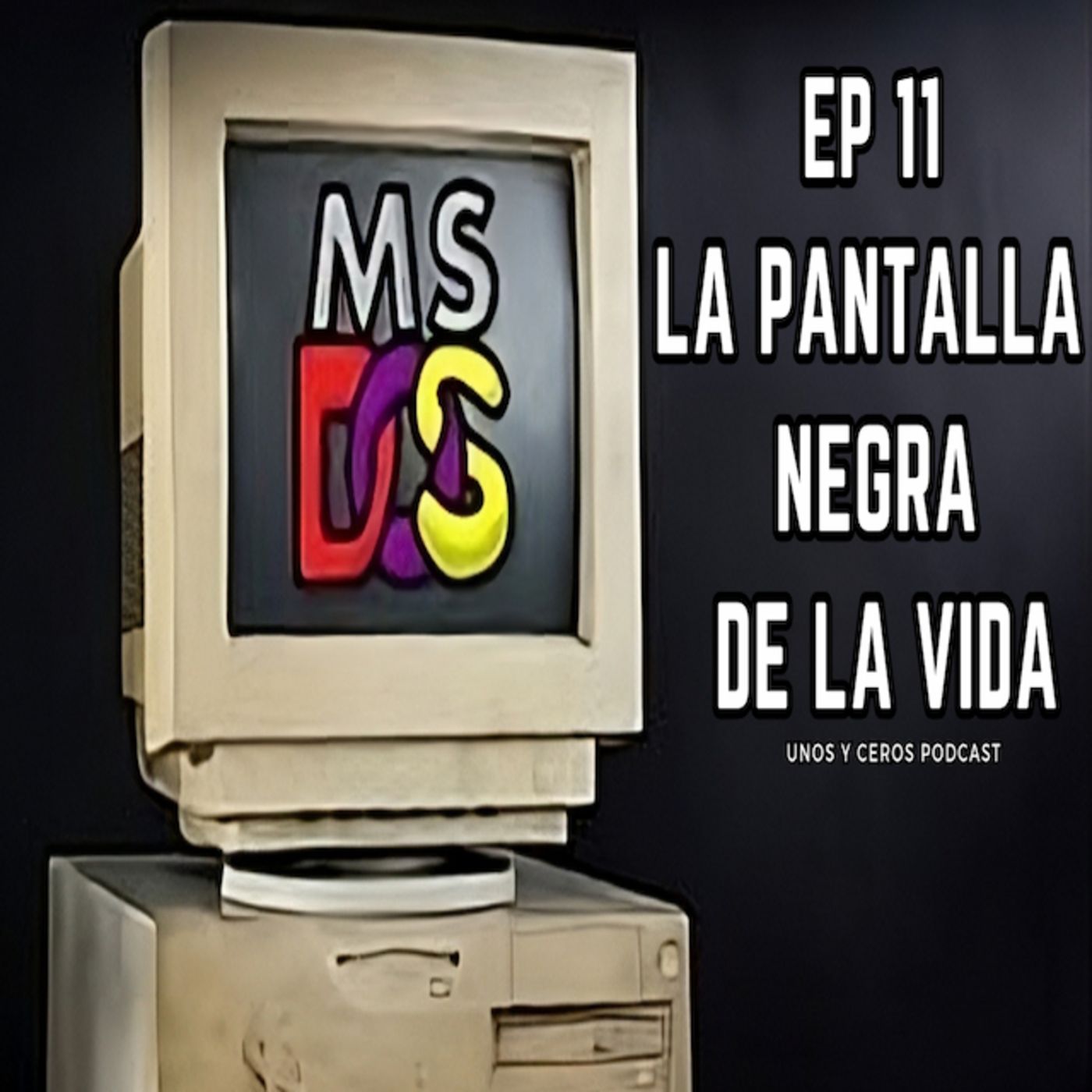 Unos y Ceros Podcast