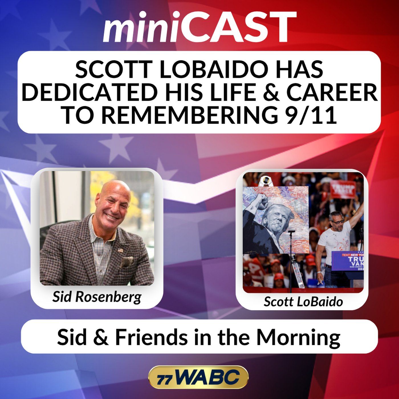 Scott LoBaido Has Dedicated His Life & Career to Remembering 9/11 episode artwork