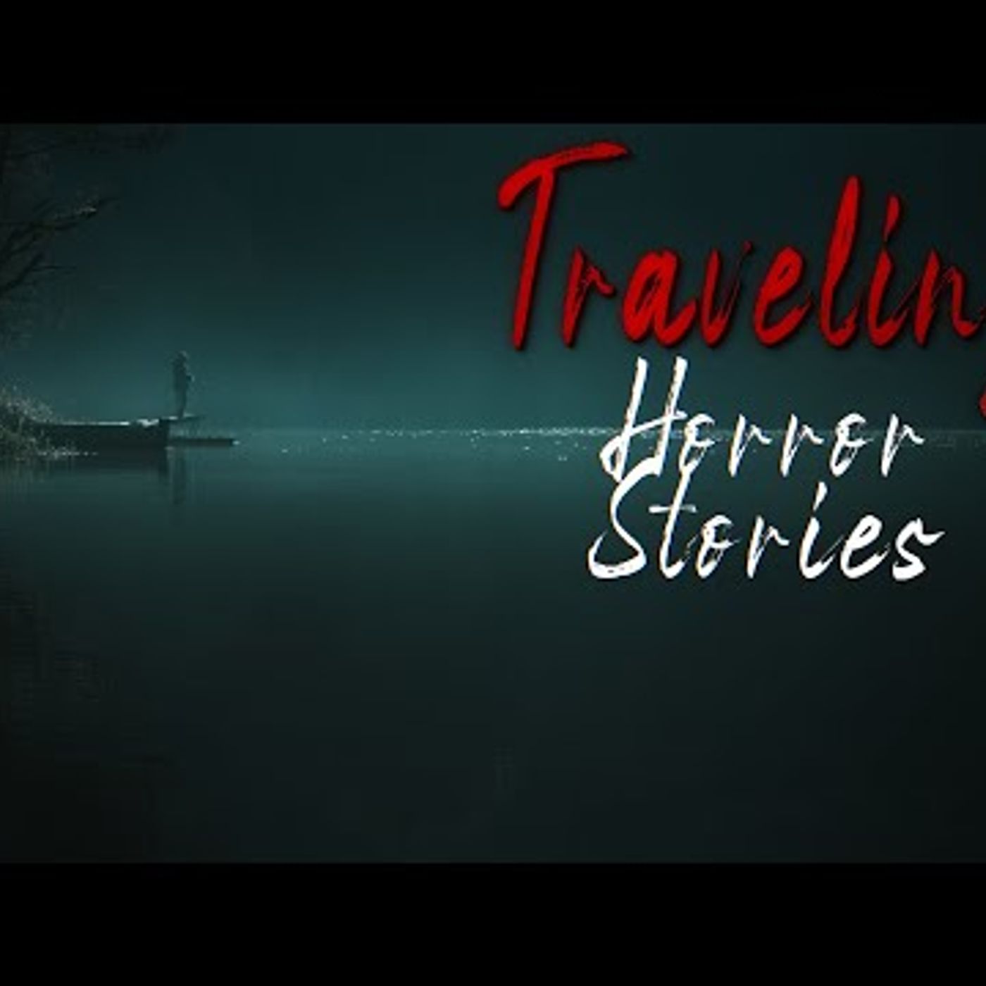 036. 3 True Traveling Horror Stories episode artwork