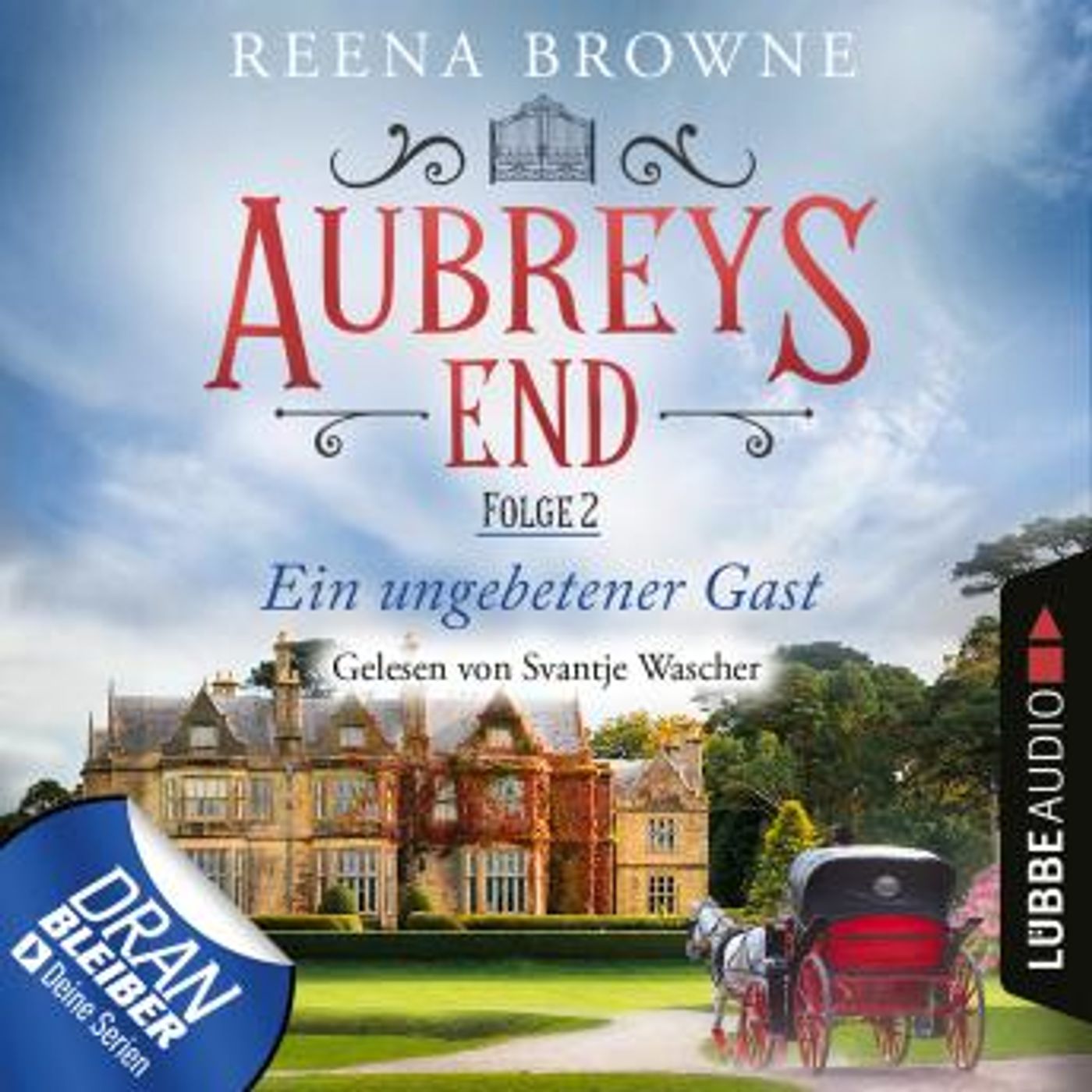 [German] - Ein ungebetener Gast - Aubreys End, Folge 2 (Ungekürzt) by Reena Browne episode artwork