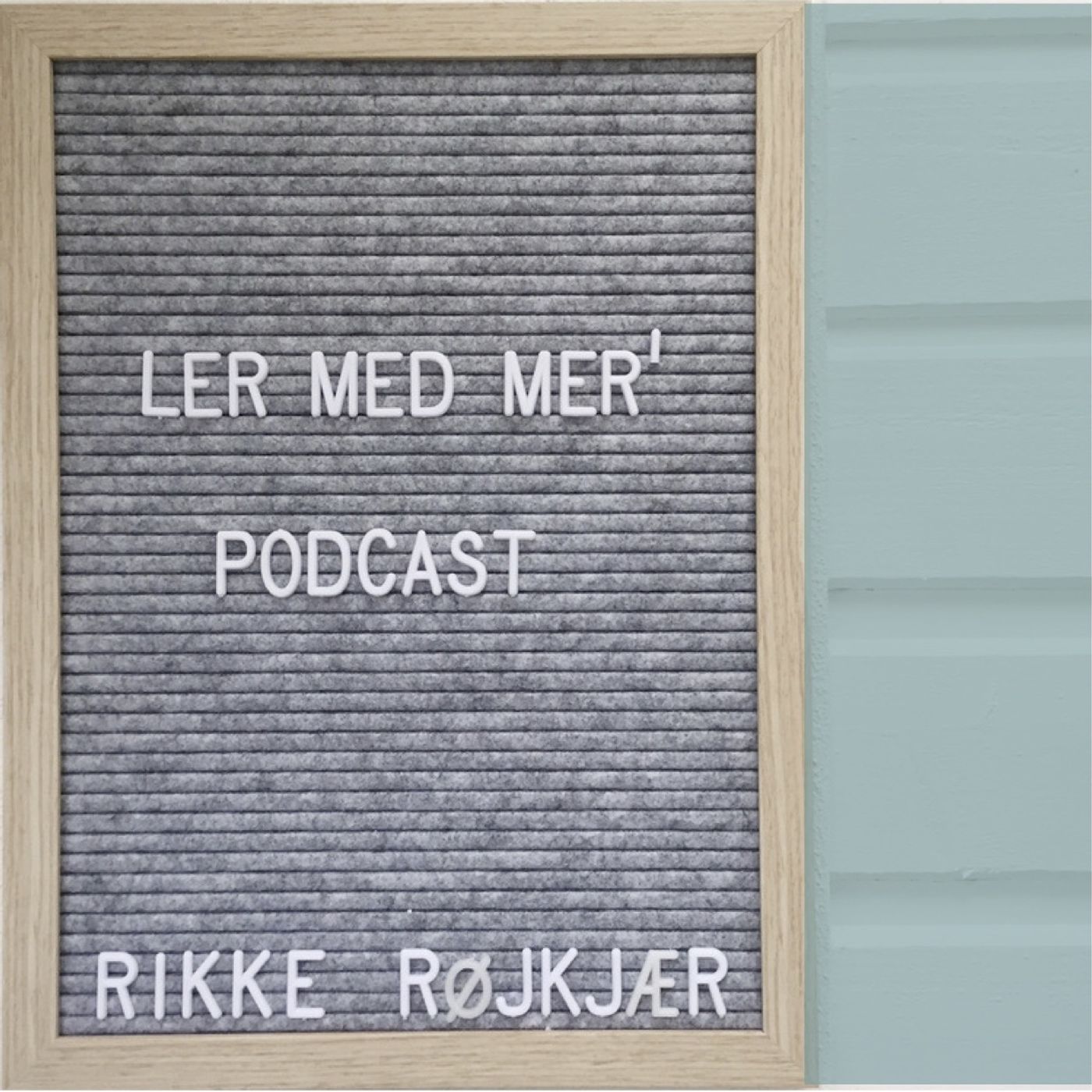 Ler med Mer' af Rikke Røjkjær