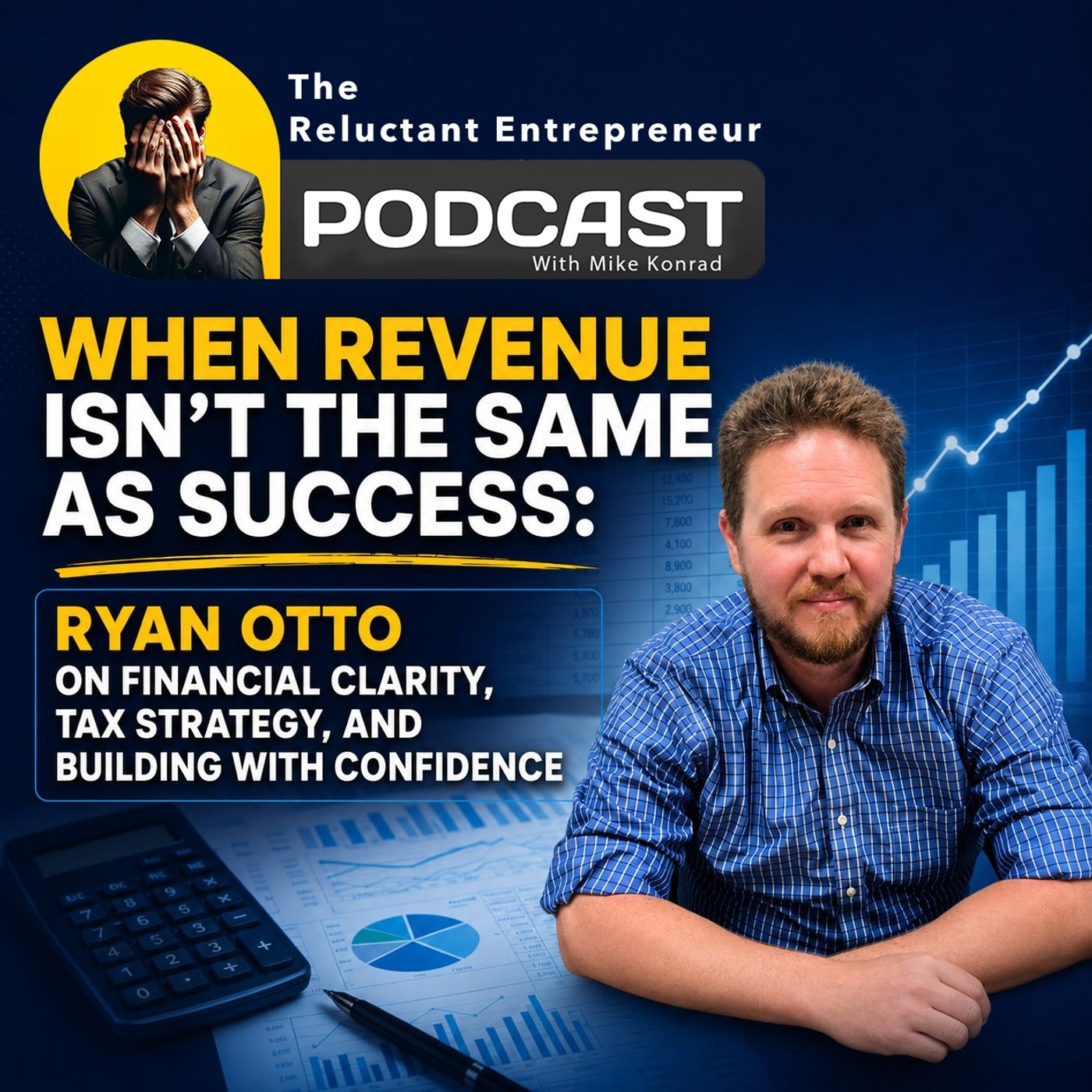 When Revenue Isn't the Same as Success: Ryan Otto on Financial Clarity and Building With Confidence