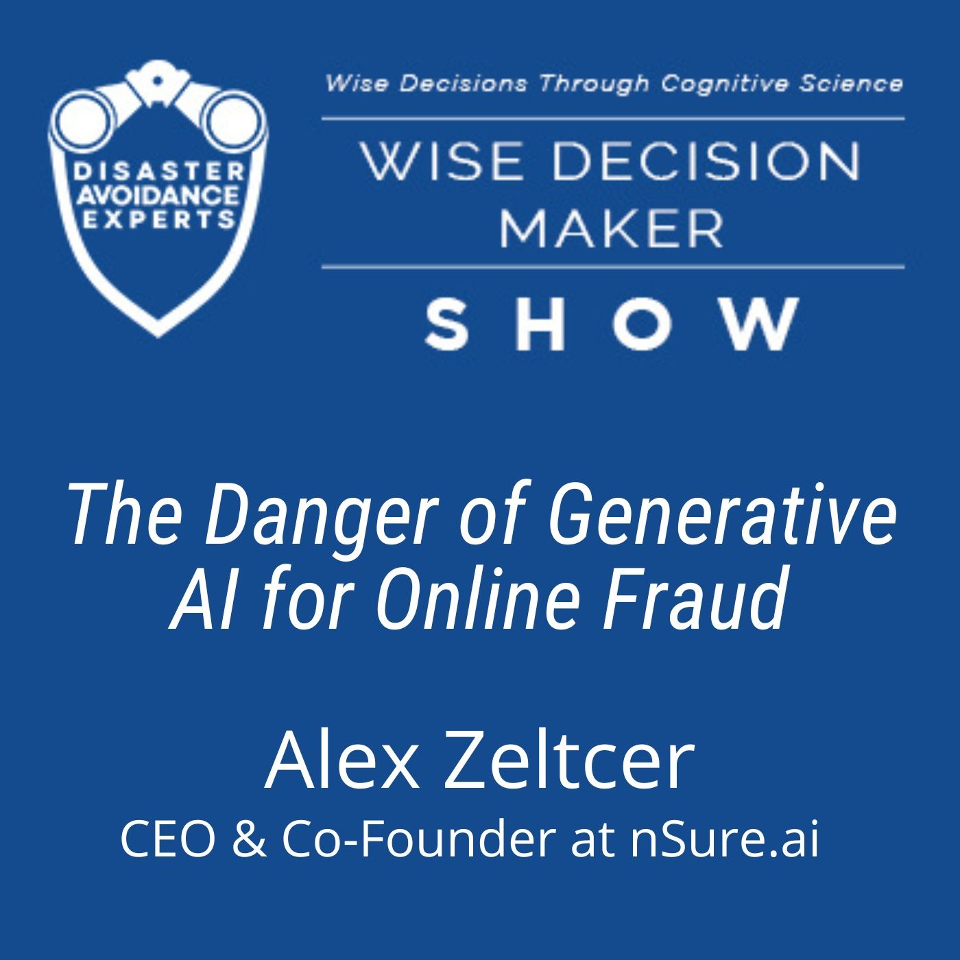 Wise Decision Maker Show