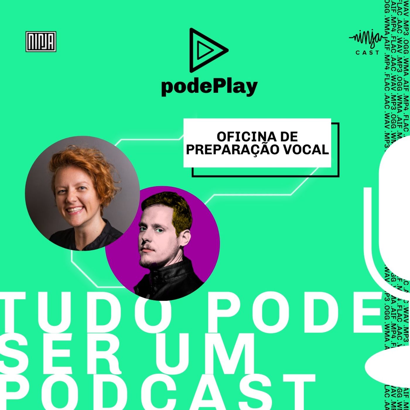 #podePlay - Semana do Podcast da Mídia NINJA