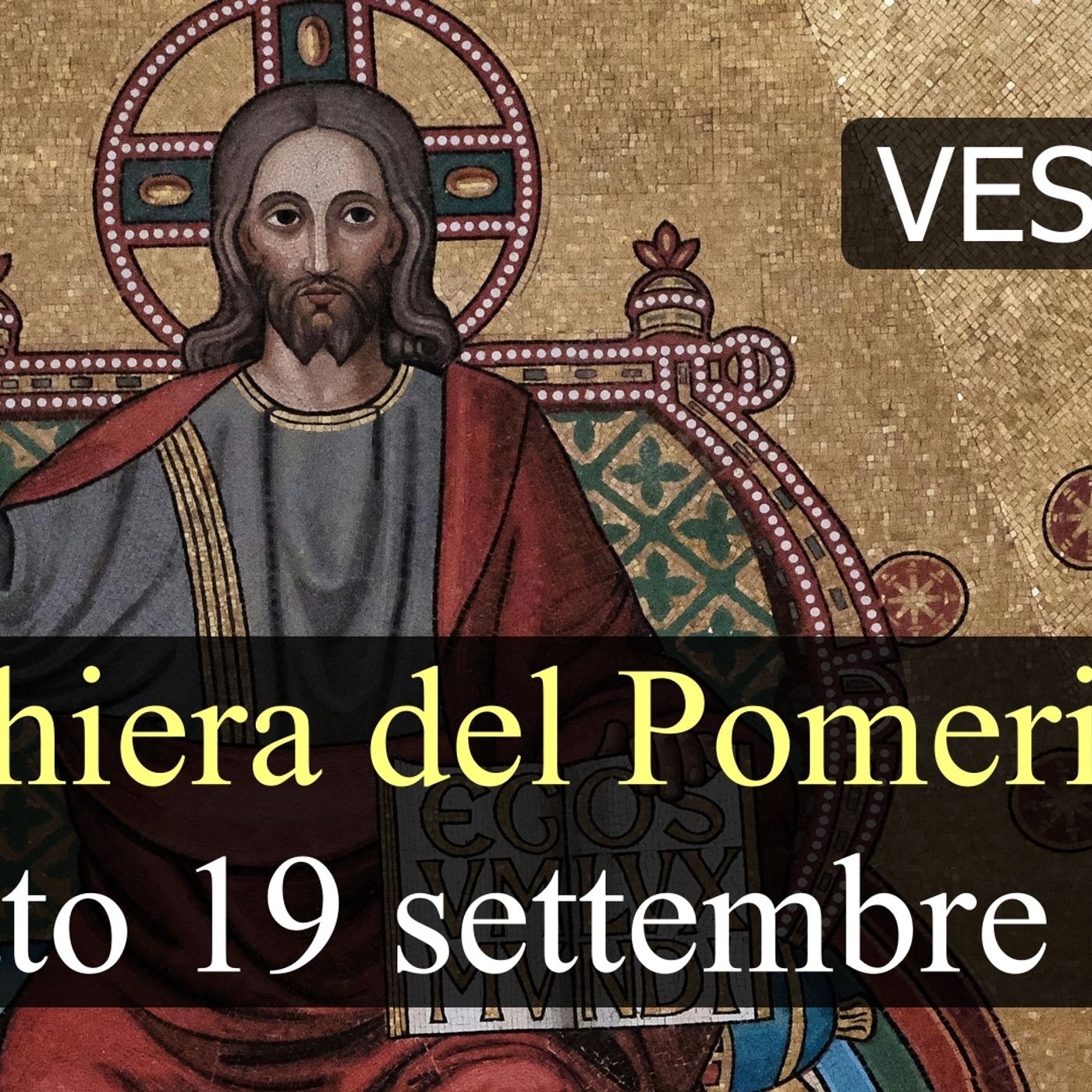 Preghiera del Pomeriggio SABATO 19 SETTEMBRE 2026 ❤️ Primi Vespri - XXV Domenica T.O. episode artwork