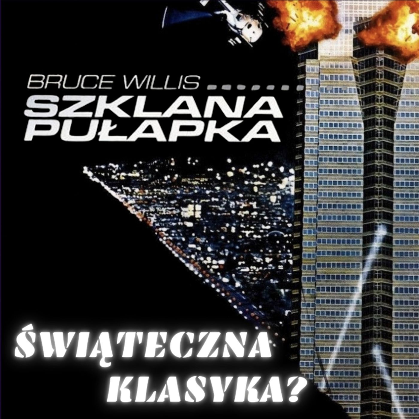 181. Szklana pułapka (1988) – Świąteczna klasyka? episode artwork