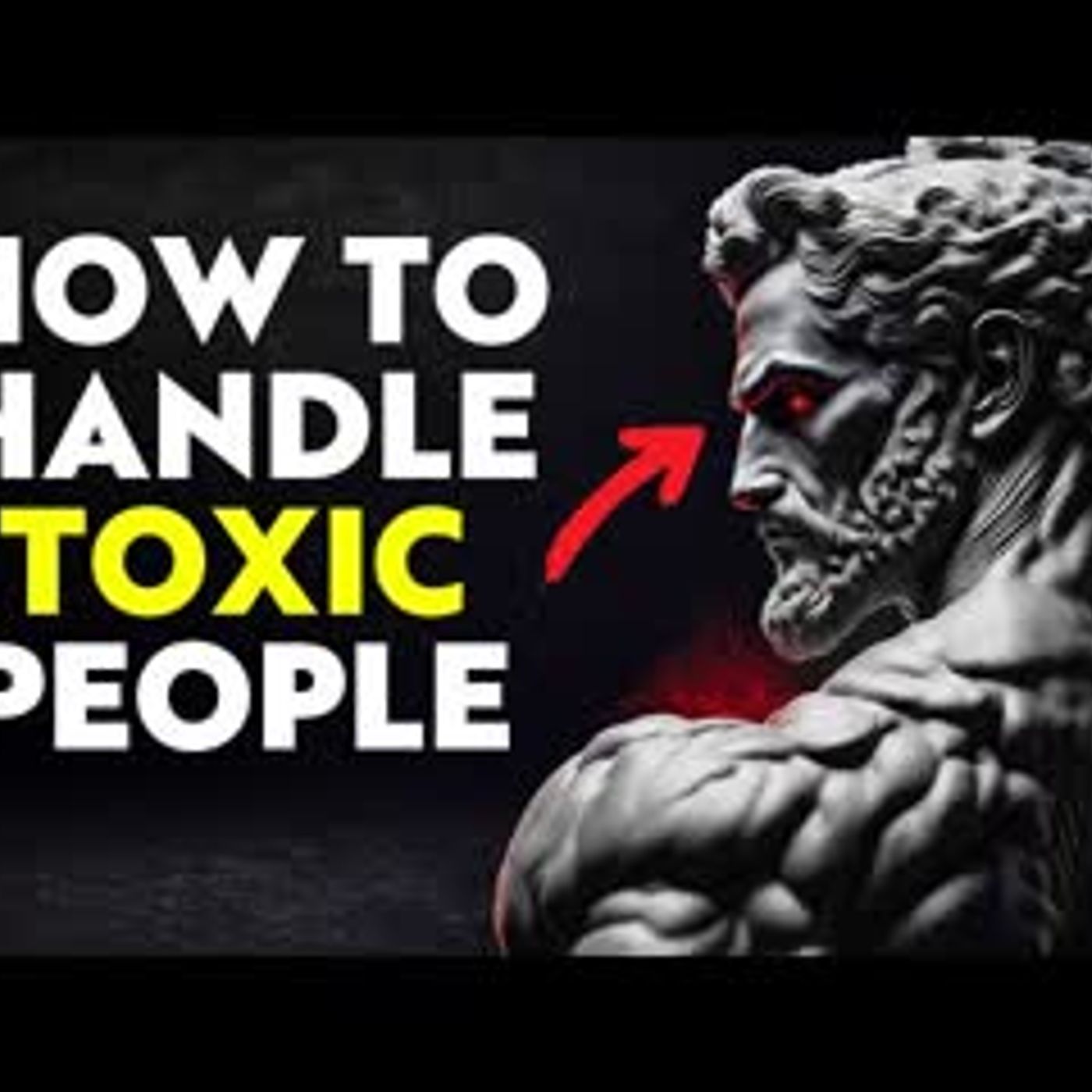 10 SMART Ways To Deal With TOXIC People   Stoicism Marcus Aurelius