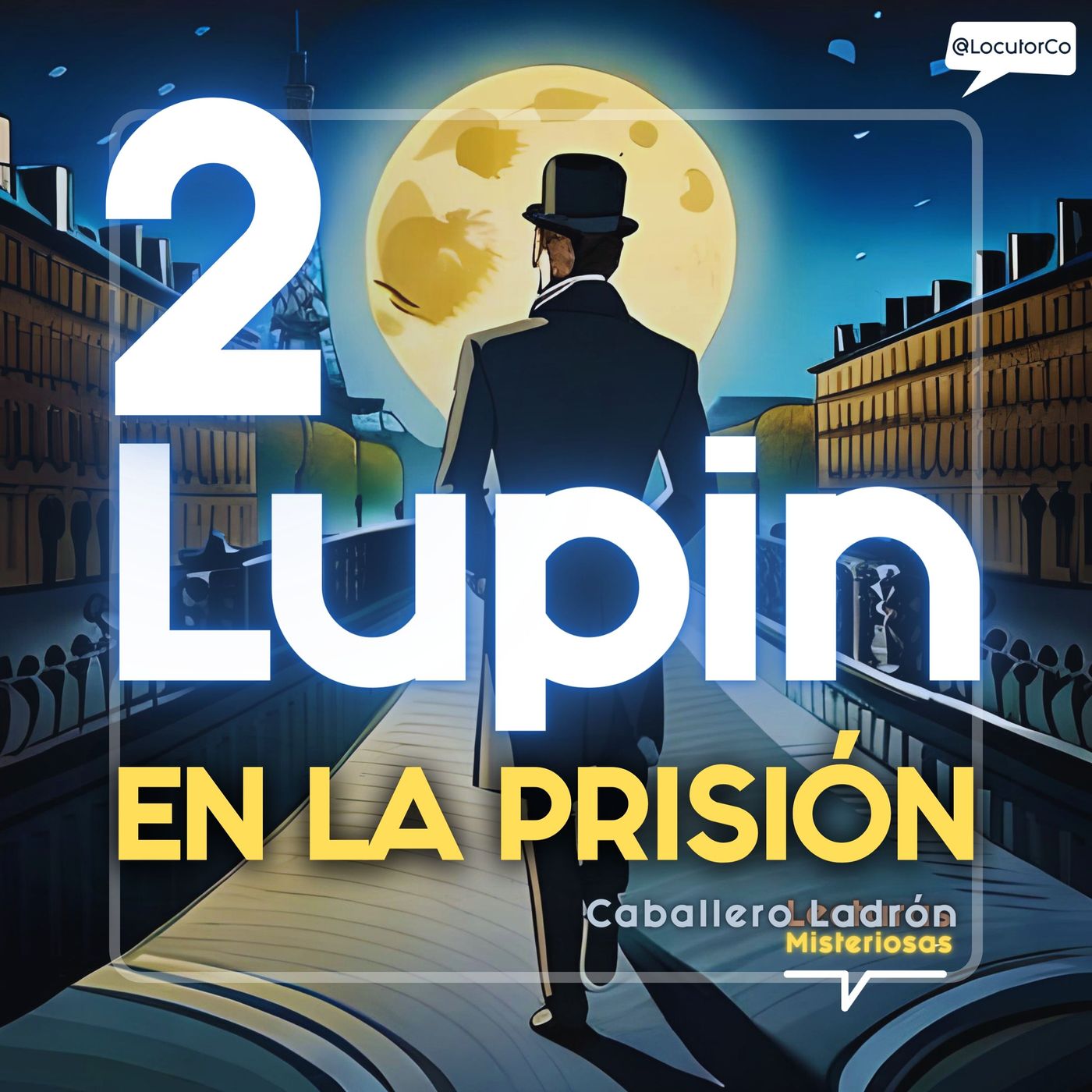 Capítulo 2: Arsenio Lupin En La Prisión