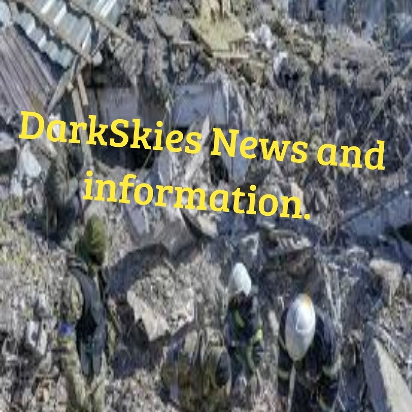 What are we Seeing? Episode 62 - Dark Skies News And information episode artwork