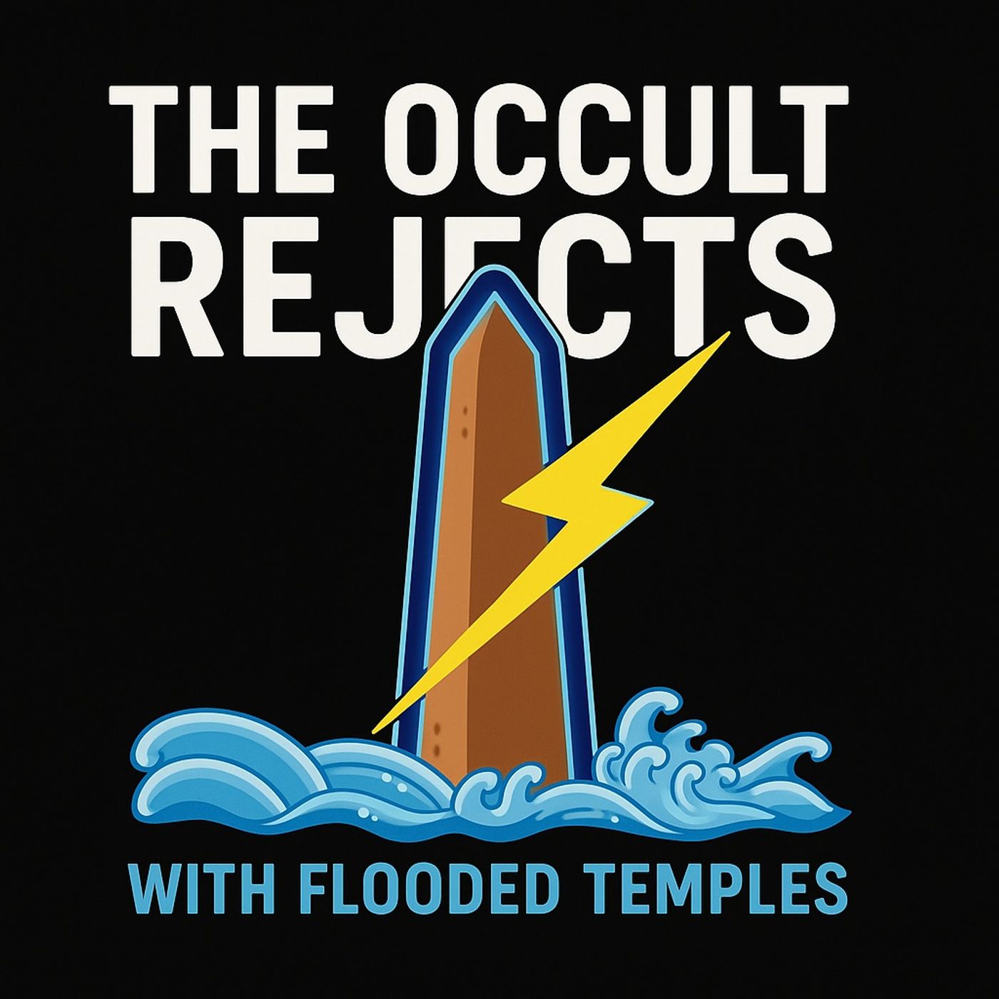 Flooded Temples with The Occult Rejects