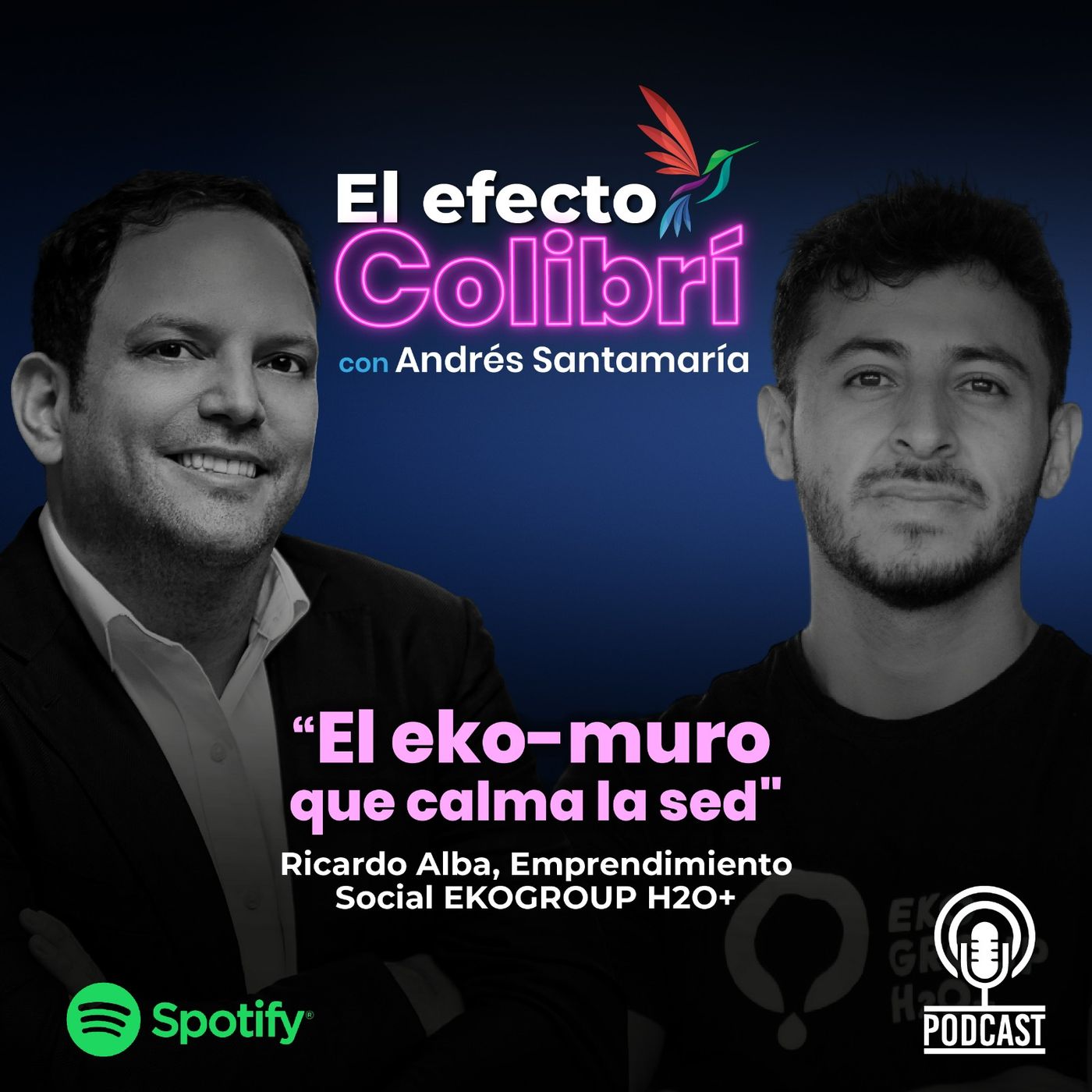 El Efecto Colibrí, con Andrés Santamaría