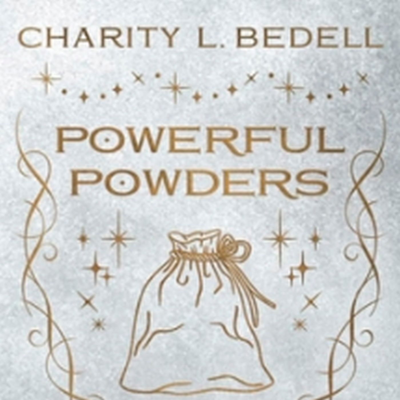 Powerful Powders, Recipes & Formulas