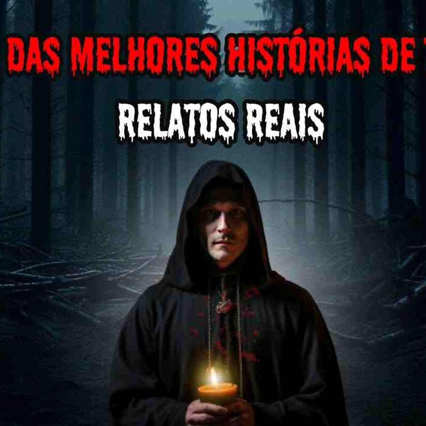 1 HORA DAS MELHORES HISTÓRIAS DE TERROR_ - RELATOS REAIS _ EP.10 _dp( episode artwork