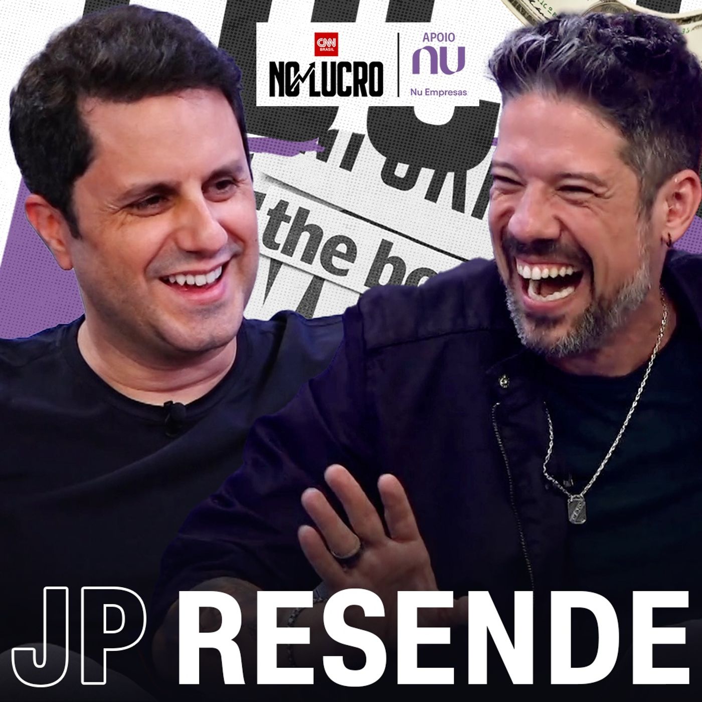 J.P Resende | No Lucro CNN #109 J.P Resende | No Lucro CNN #109