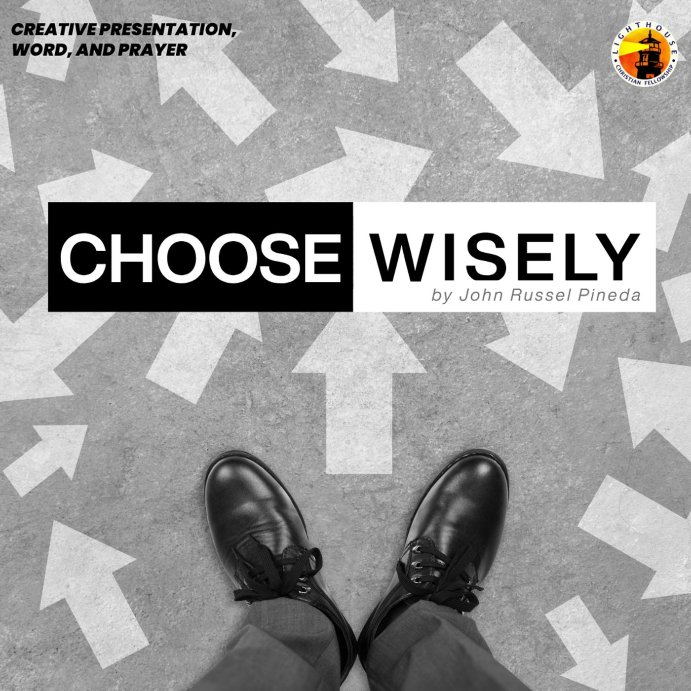Choose Wisely by John Russel Pineda