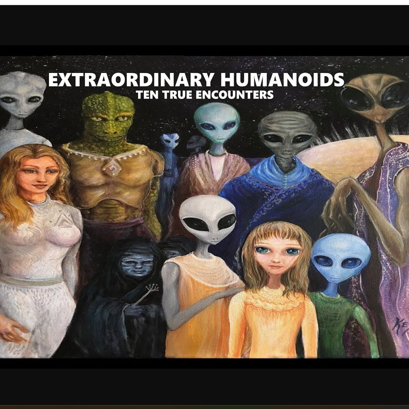 Extraordinary Humanoids: Ten True Encounters