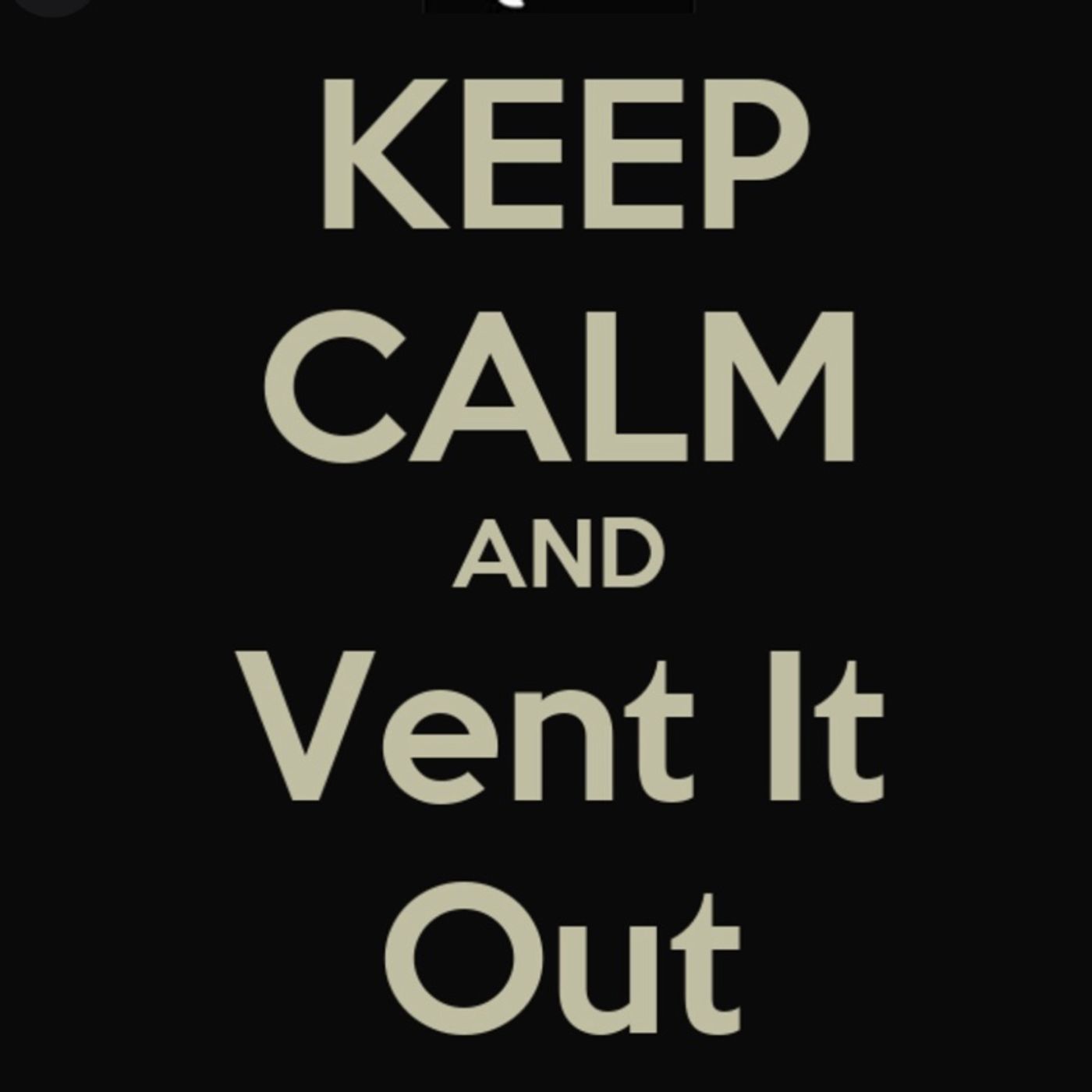 Vent it out   Venting show episode artwork