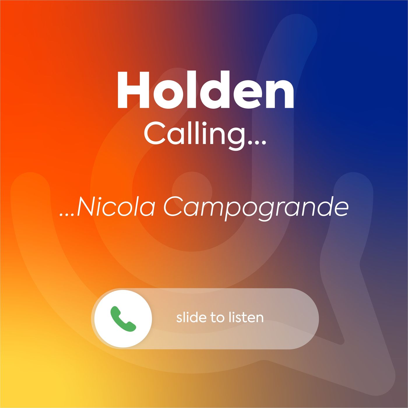 Holden Calling