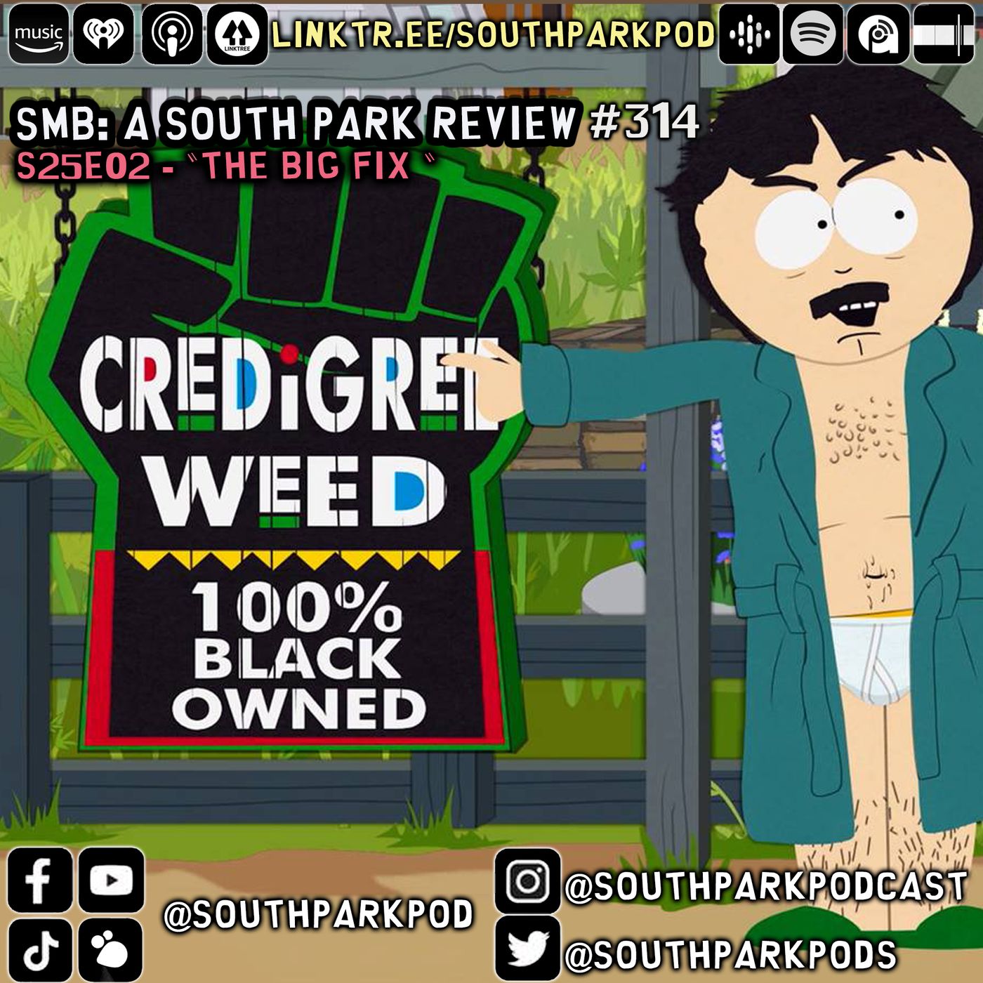 SMB #314 - S25E2 The Big Fix - "Let's go weed! Wew!"