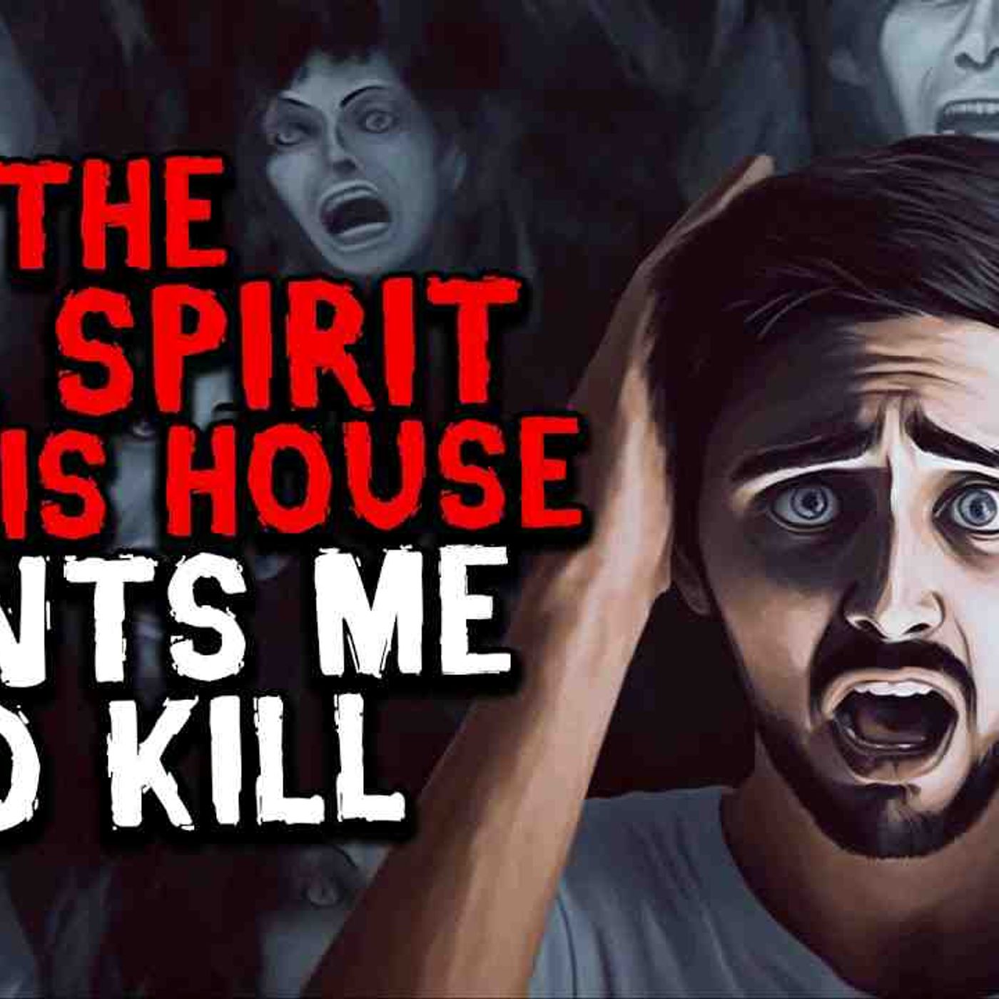 The Evil Spirit in This House Wants Me to Kill episode artwork
