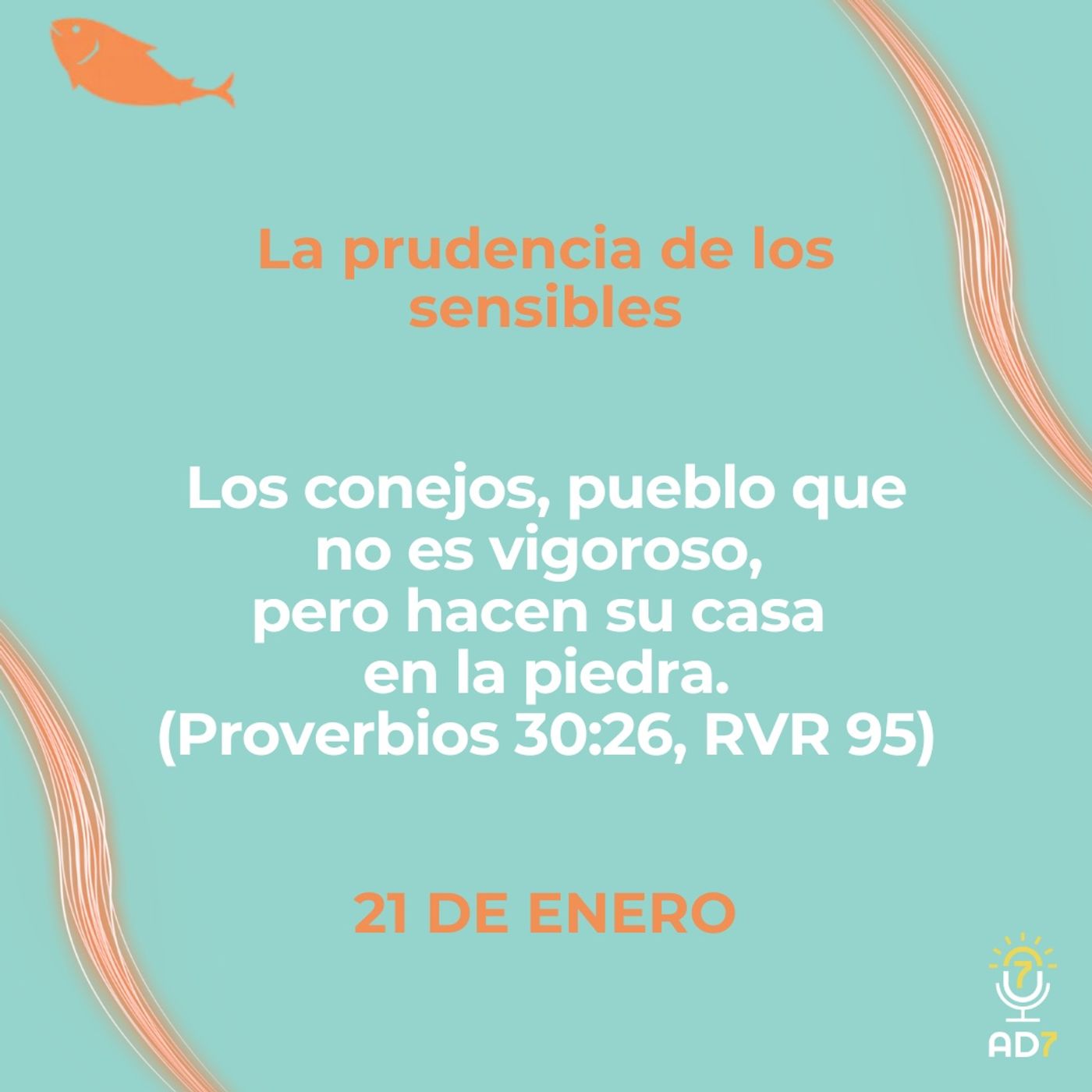 La prudencia de los sensibles ~ Devocional de Jóvenes ~ 21 de enero 2026