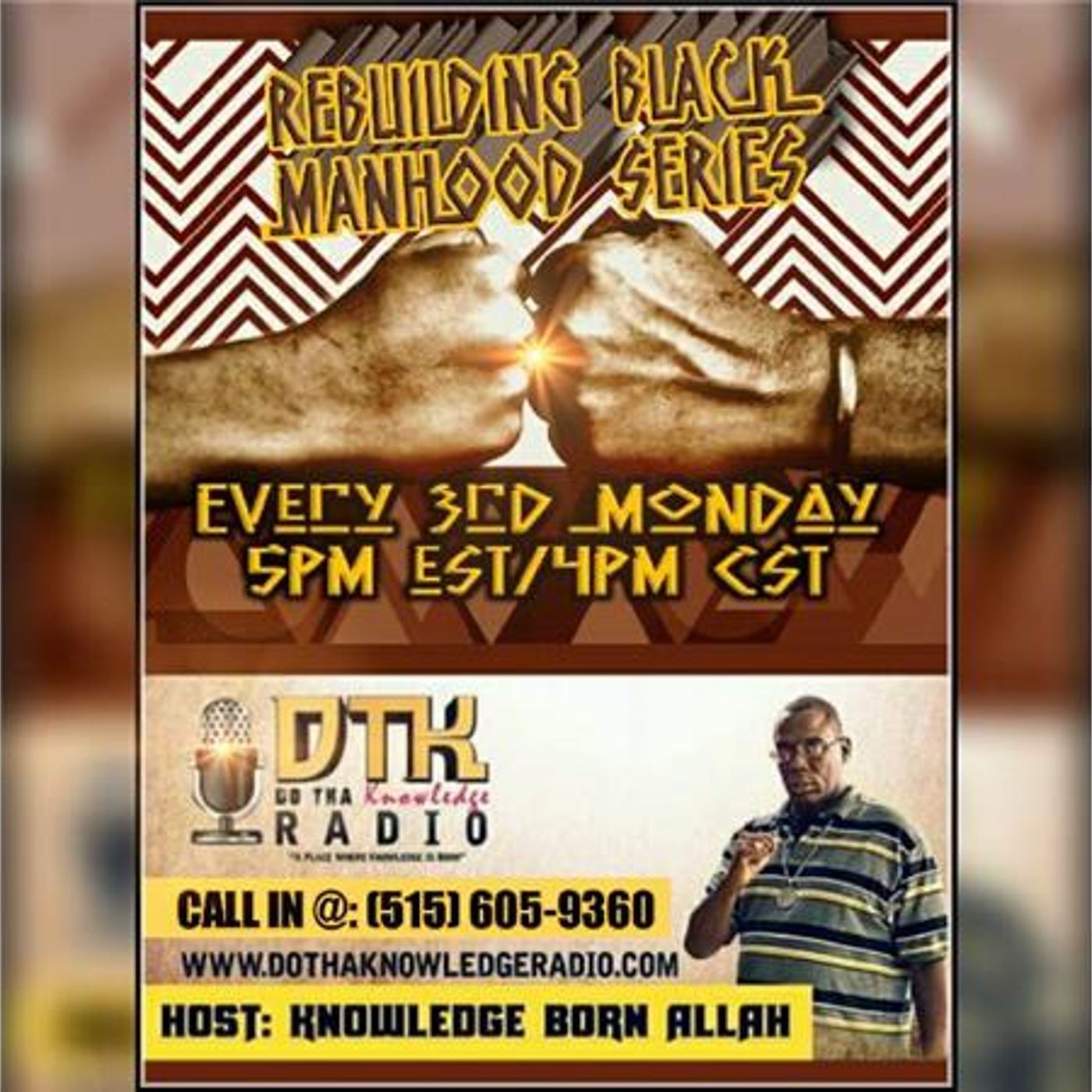 Do Tha Knowledge Radio Presents: Rebuilding Black Manhood Series episode artwork