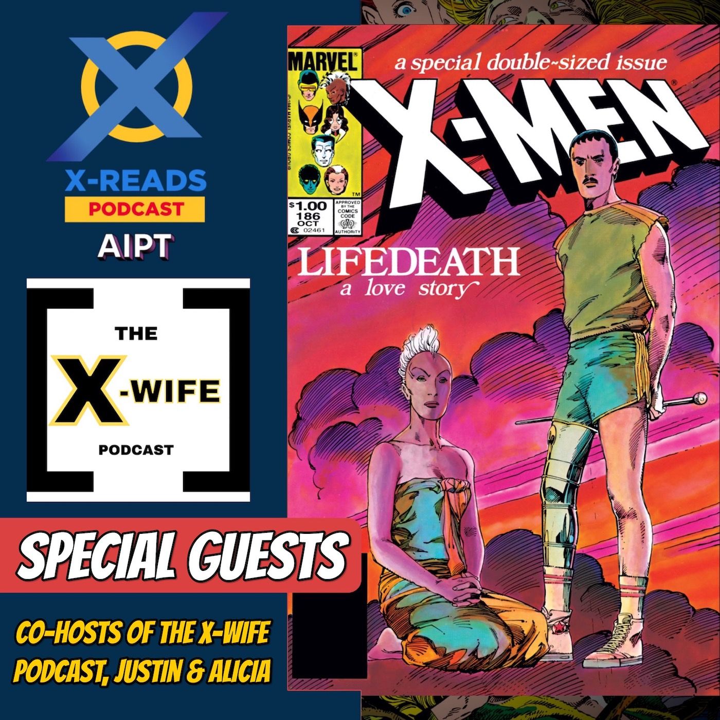 Ep 93: Uncanny X-Men 186 - LifeDeath a Love Story with The X-Wife Podcast