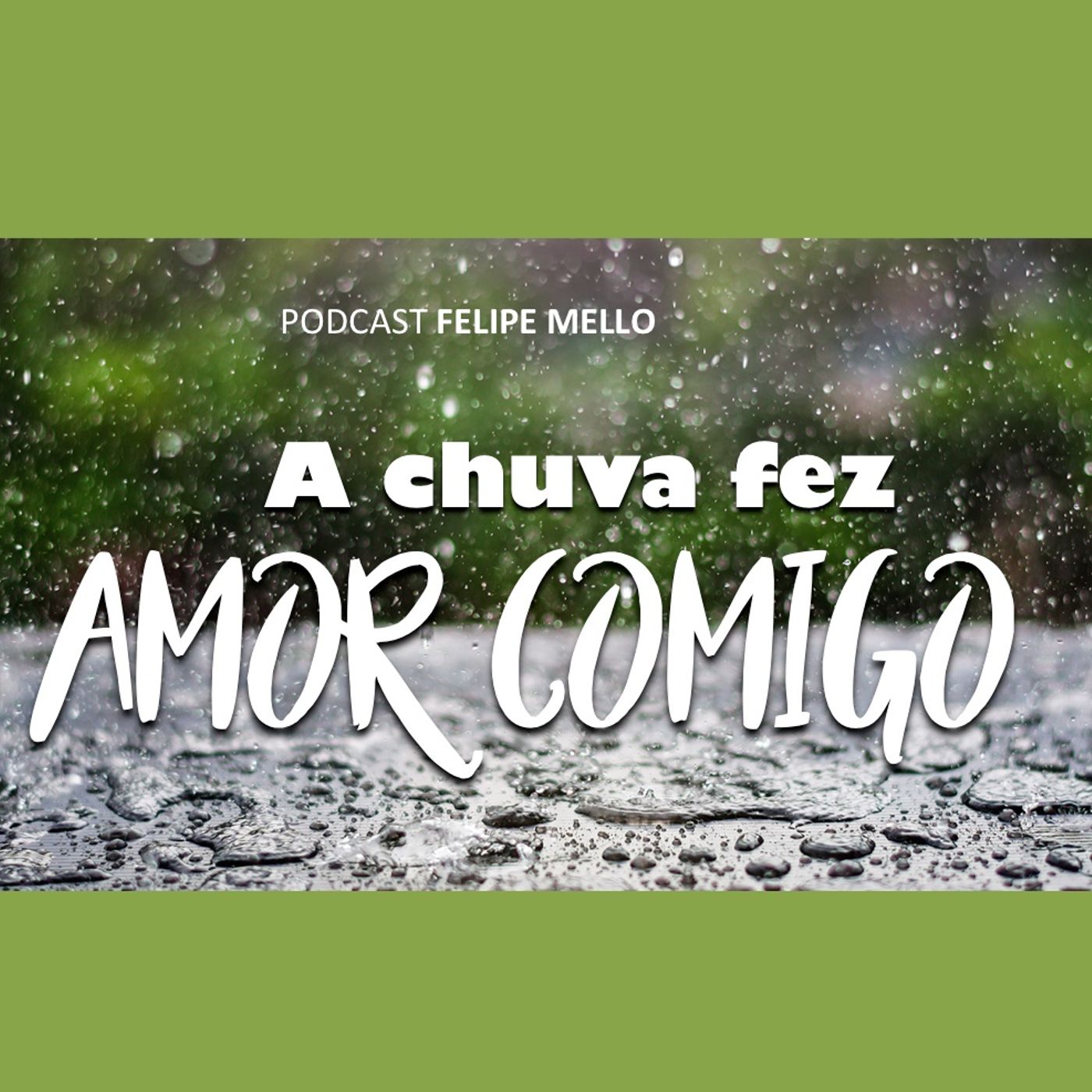 Podcast do Felipe Mello