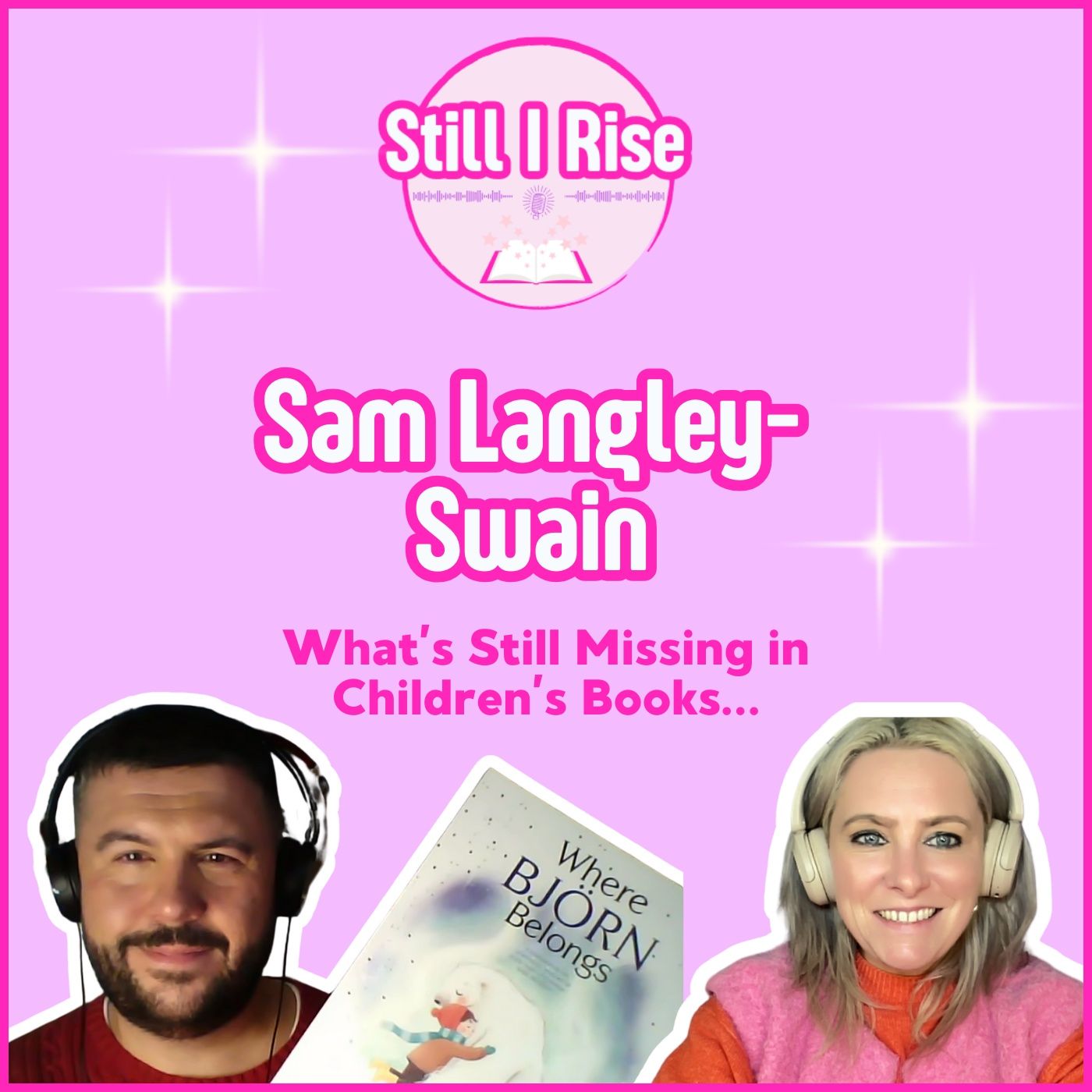 Still I Rise Podcast