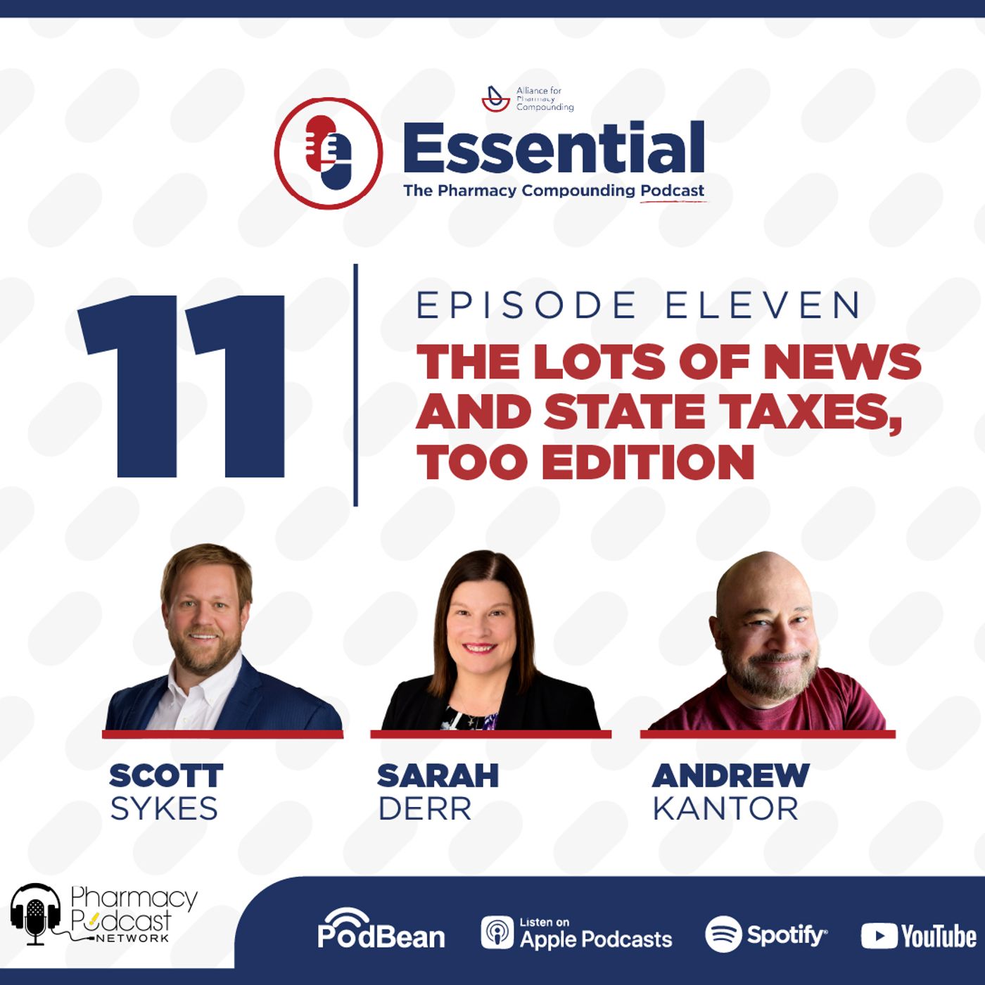 The Lots of News and State Taxes, Too Edition | Essential: The Pharmacy Compounding Podcast episode artwork