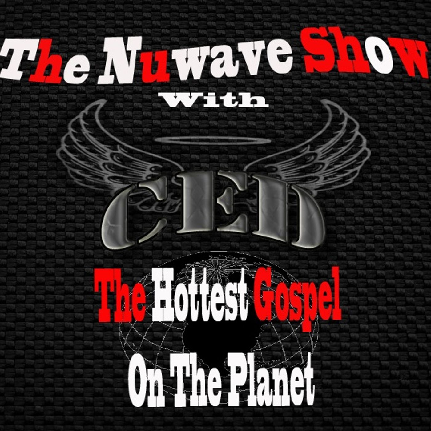 The NuWave Show Hosted By CED