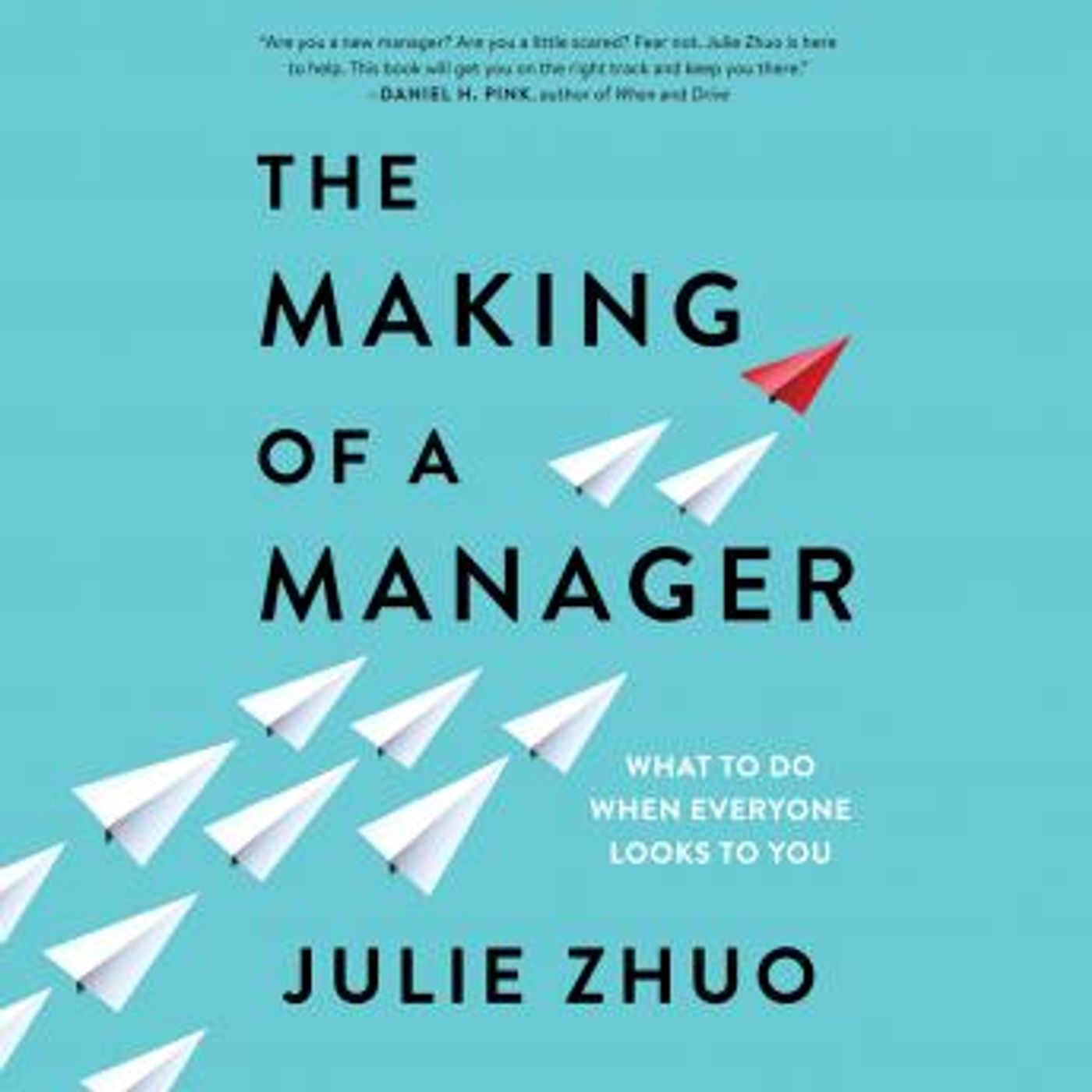 The Making of a Manager: What to Do When Everyone Looks to You by Julie Zhuo episode artwork
