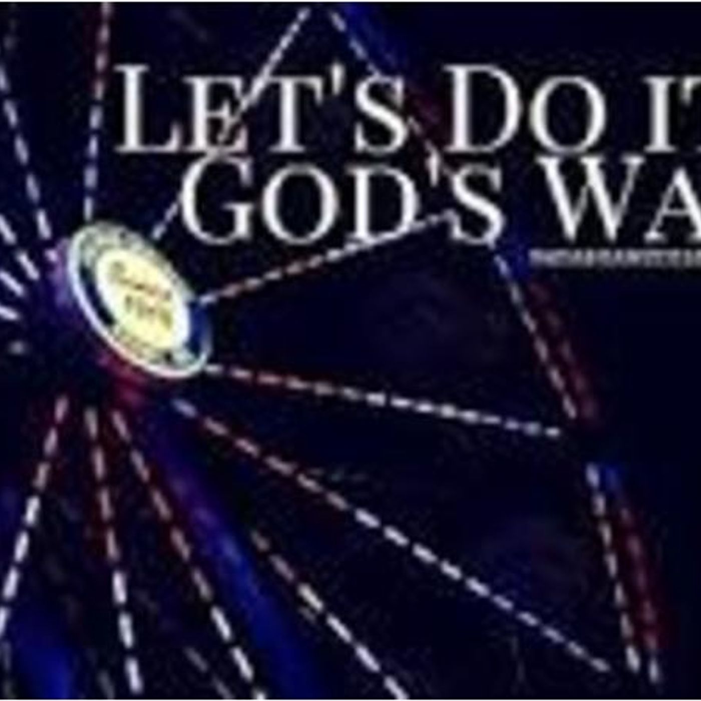 Spirit Alive Praise And Worship: Let's Do It God's Way episode artwork