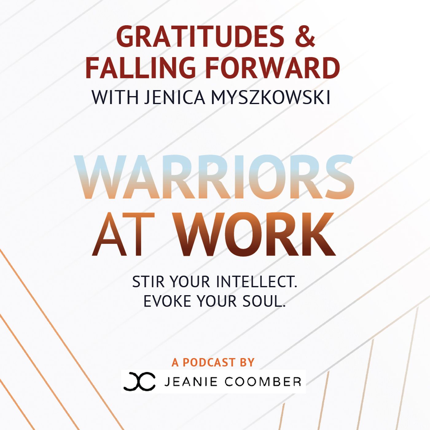 Gratitudes & Falling Forward with Jenica Myszkowski