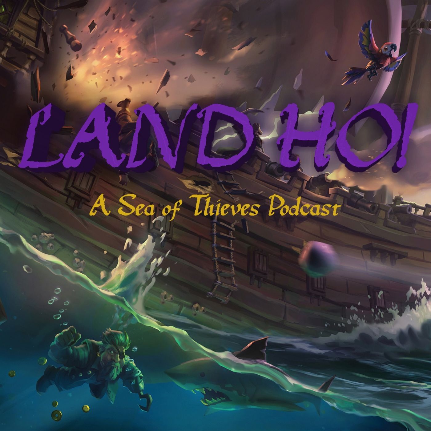 Land Ho! - A Sea of Thieves Podcast