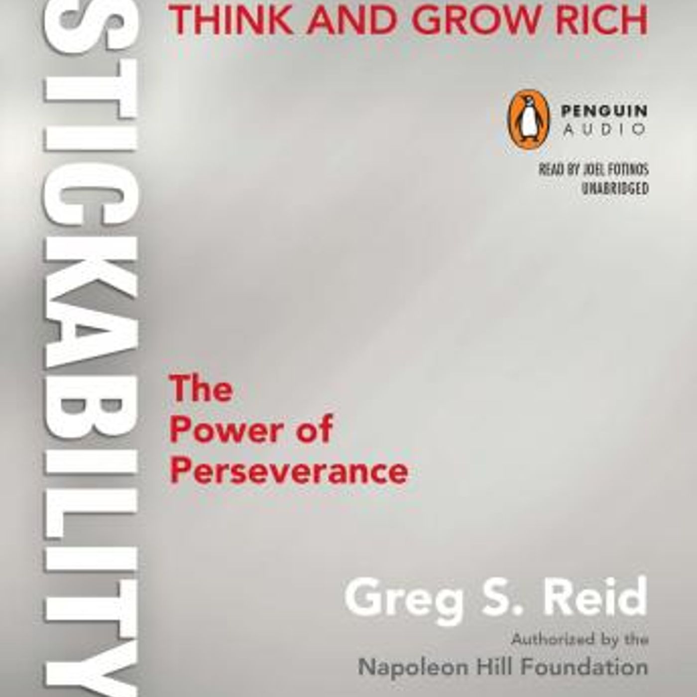 Think and Grow Rich 'Stickability': The Power of Perseverance by Greg S. Reid episode artwork