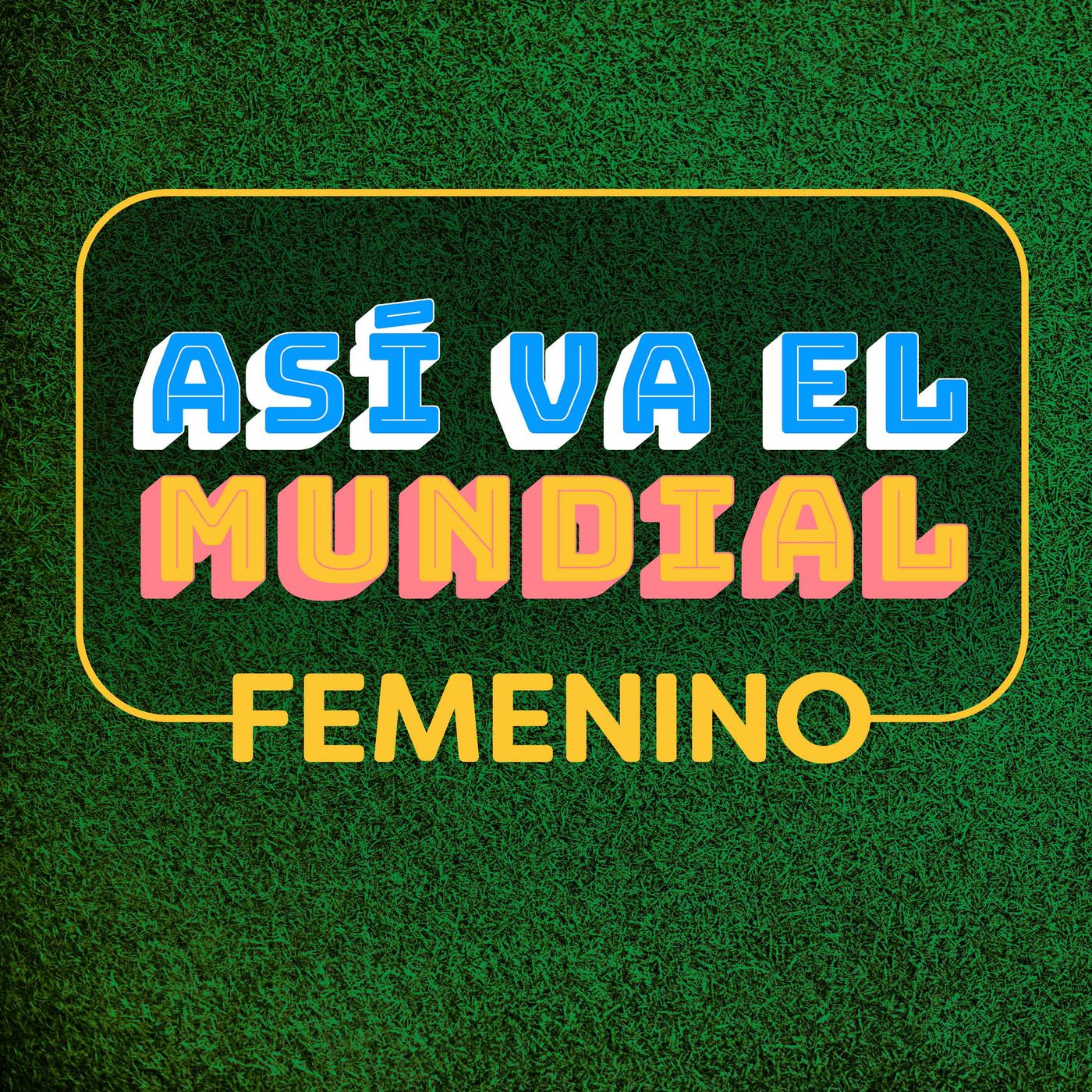 Así va el Mundial Femenino cover art
