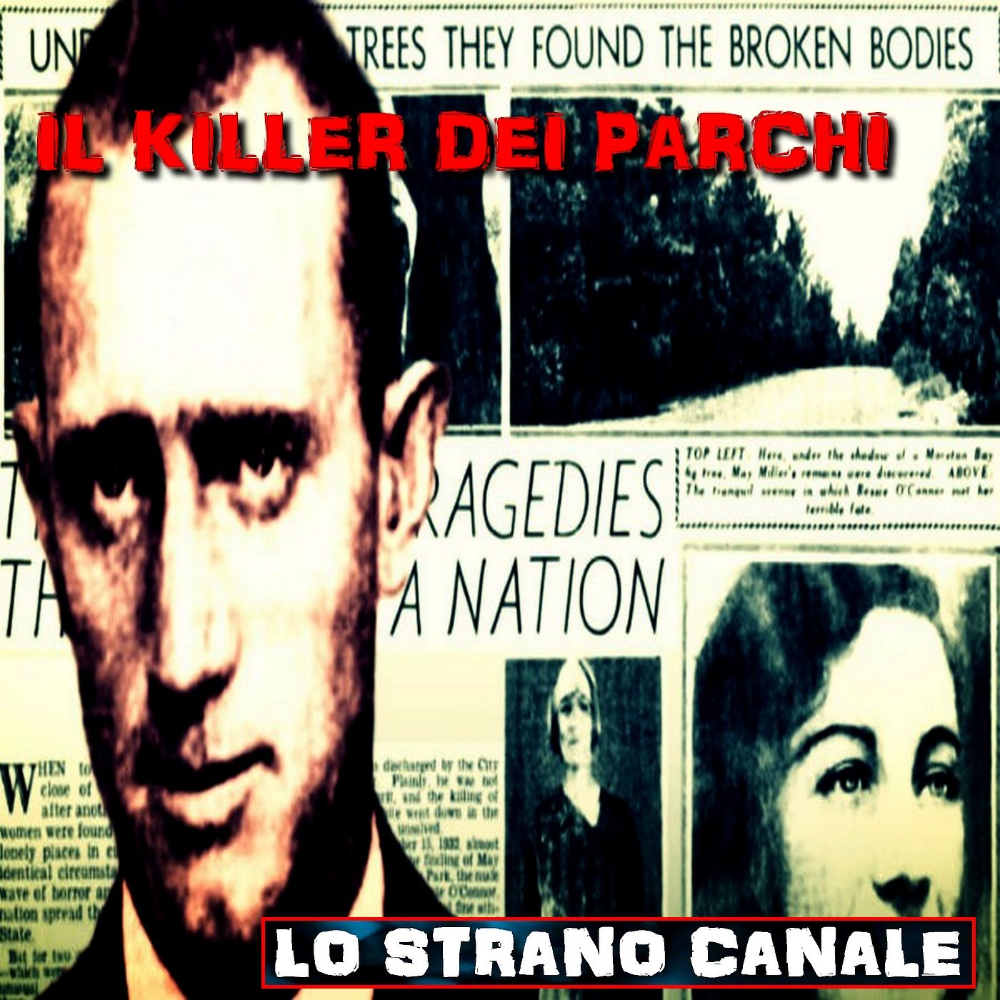 cover of episode IL KILLER DEI PARCHI - Eric Roland Craig (Lo Strano Canale Podcast)