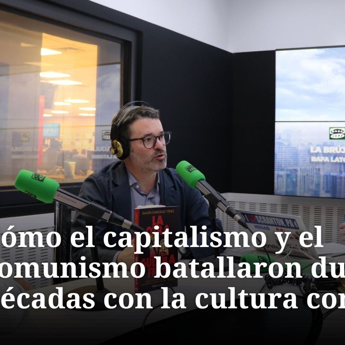 Cómo el capitalismo y el comunismo batallaron durante décadas con la cultura como arma (14/10/2025) episode artwork