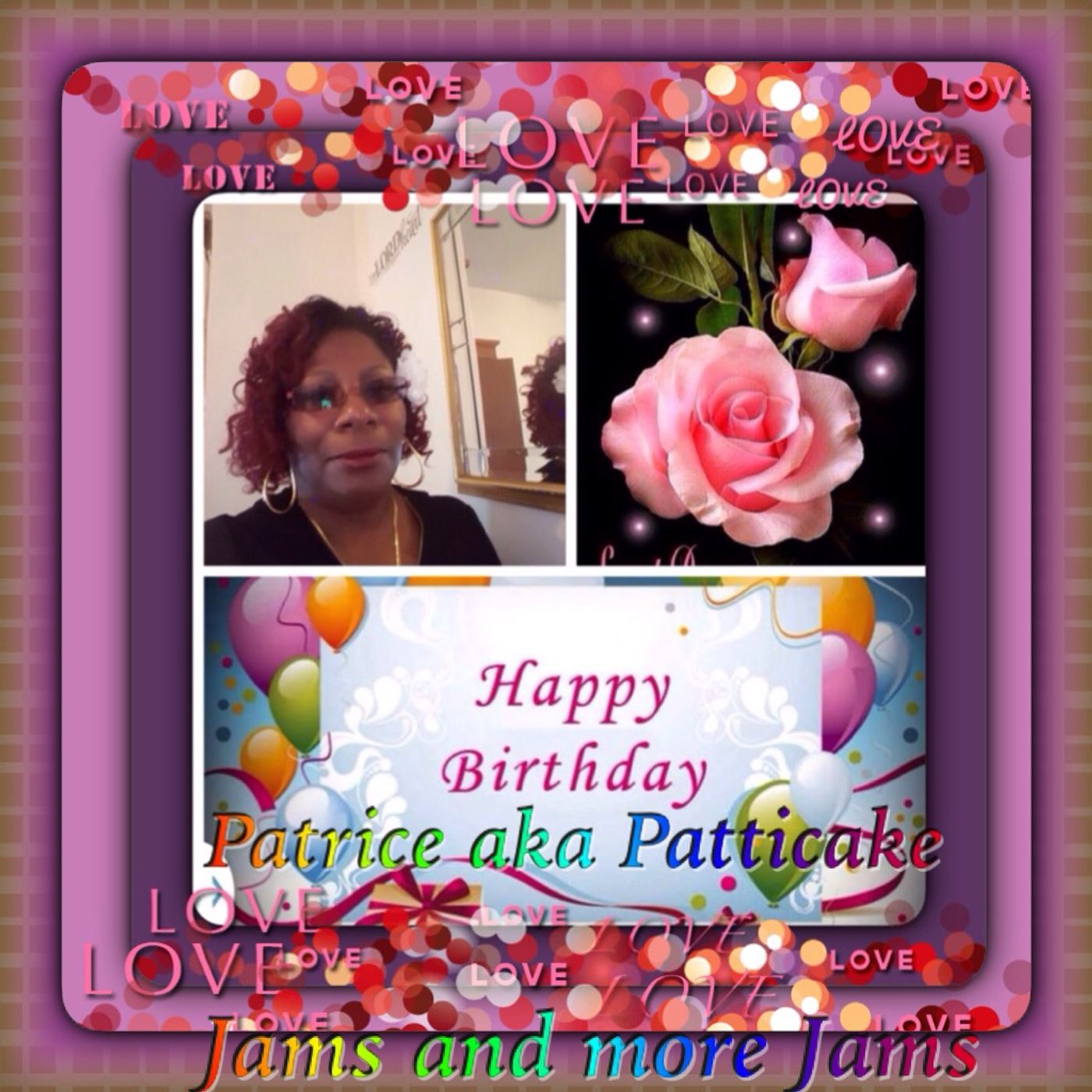 ** Jams and more Jams ** Thursday _May _19_2016_ Happy Birthday Show for Patrice Smith aka Patticake and Happy Thursday Everybody episode artwork